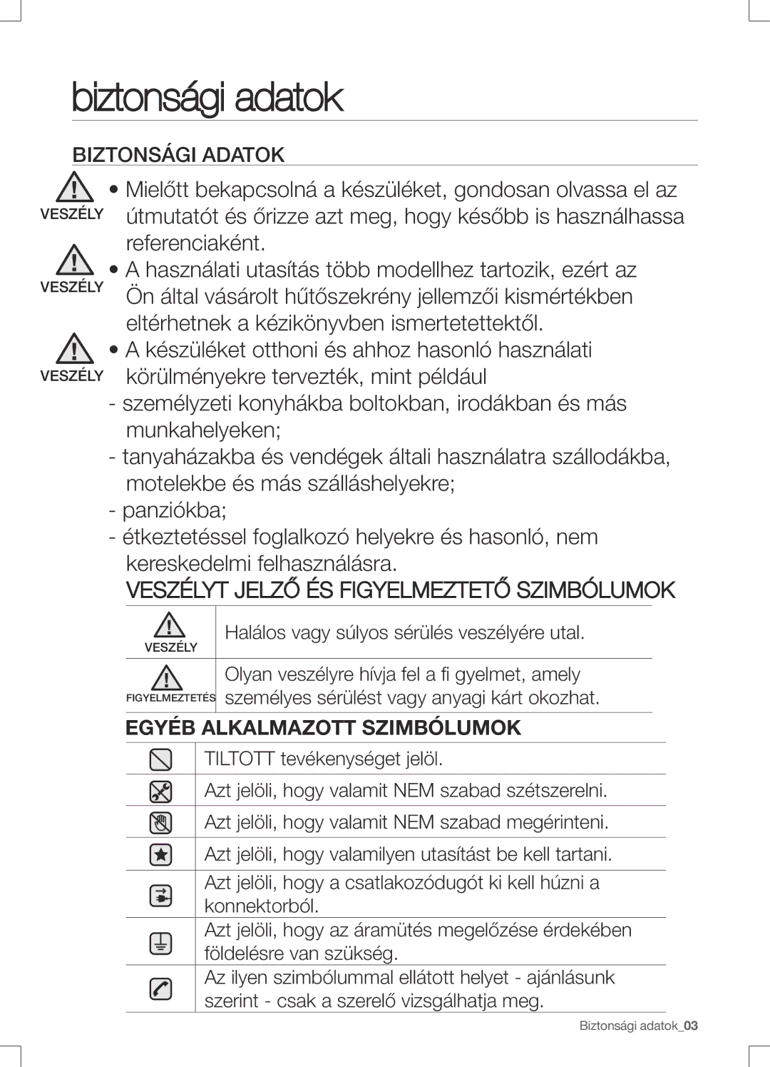 Samsung RS552NRUA1J/EO manual Biztonsági adatok 