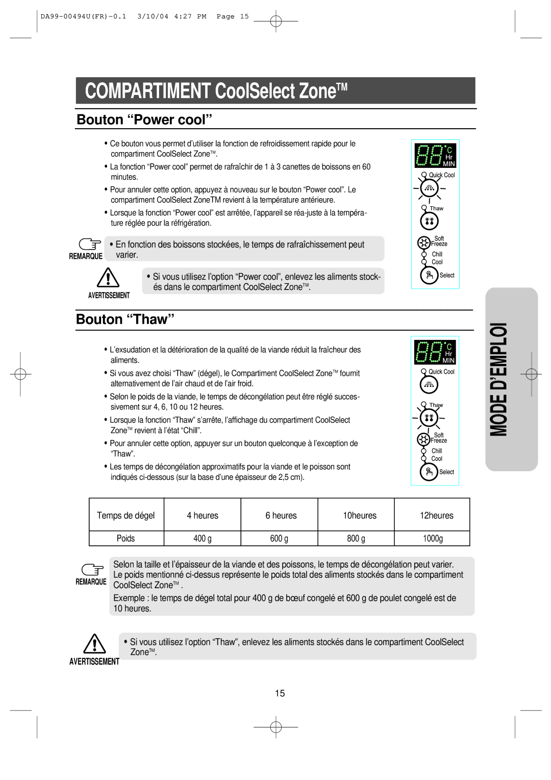 Samsung RS55XJLBG1/XEF, RS55XKGNS1/XEF, RS55XJLAL1/XEF, RS55XDPSW1/XEF manual Bouton Power cool, Bouton Thaw, Remarque varier 