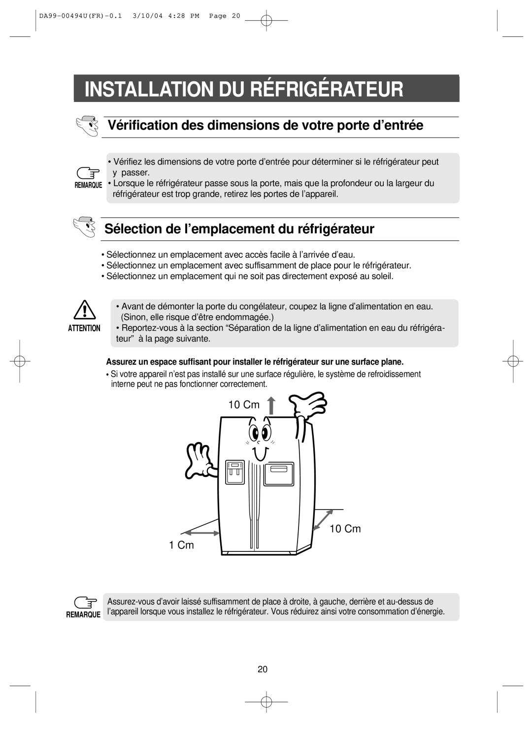 Samsung RS55XDPSW1/XEF manual Installation DU RÉ Frigé Rateur, Vé rification des dimensions de votre porte d’entré e 