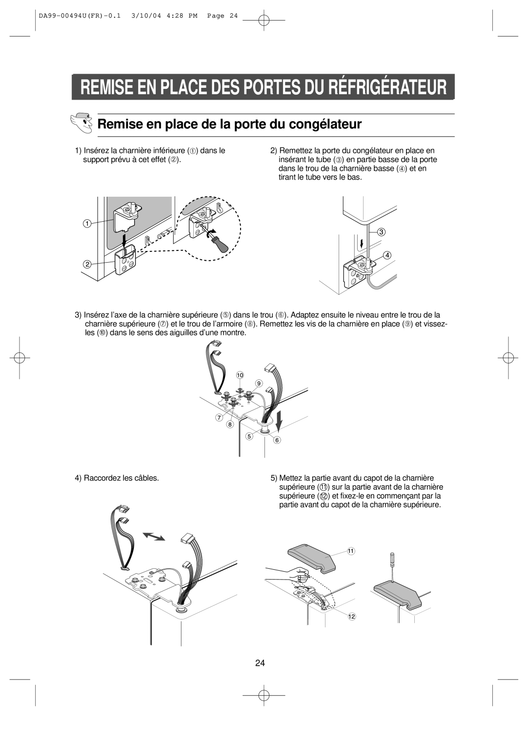 Samsung RS55XJLBG1/XEF manual Remise EN Place DES Portes DU RÉ Frigé Rateur, Remise en place de la porte du congé lateur 