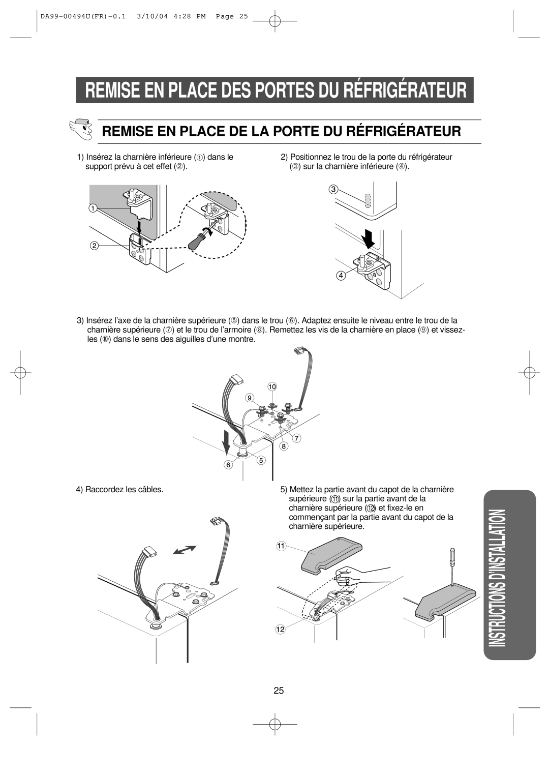 Samsung RS55XJLAT1/XEF, RS55XKGNS1/XEF, RS55XJLAL1/XEF, RS55XDPSW1/XEF manual Remise EN Place DE LA Porte DU RÉ Frigé Rateur 