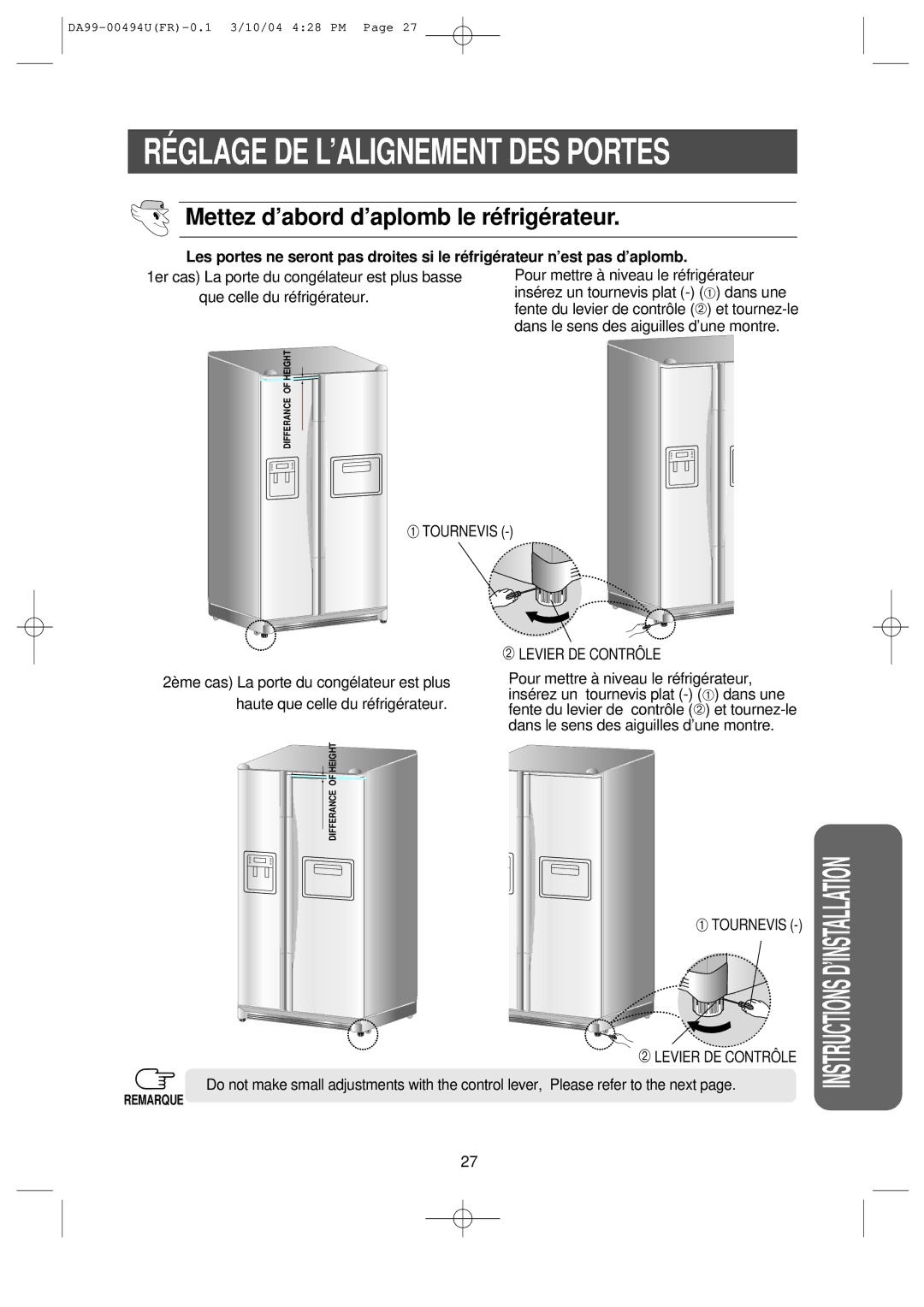 Samsung RS55XKGNS1/XEF, RS55XJLAL1/XEF RÉ Glage DE L’ALIGNEMENT DES Portes, Mettez d’abord d’aplomb le ré frigé rateur 