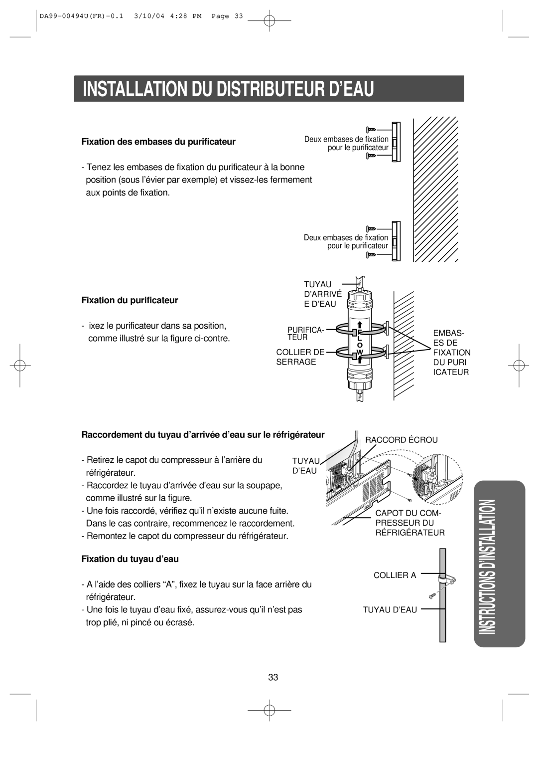 Samsung RS55XJLBG1/XEF manual Fixation des embases du purificateur, Fixation du purificateur, Fixation du tuyau d’eau 