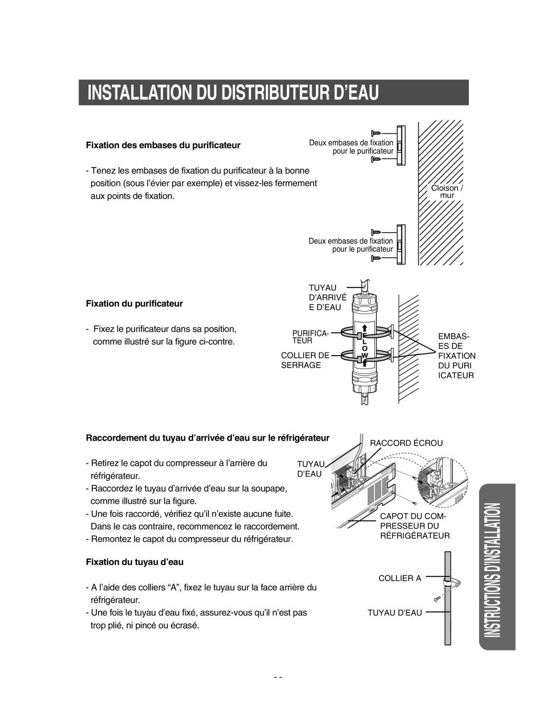 Samsung RS55XDASW1/XEF manual Fixation des embases du purificateur, Fixation du purificateur, Fixation du tuyau d’eau 