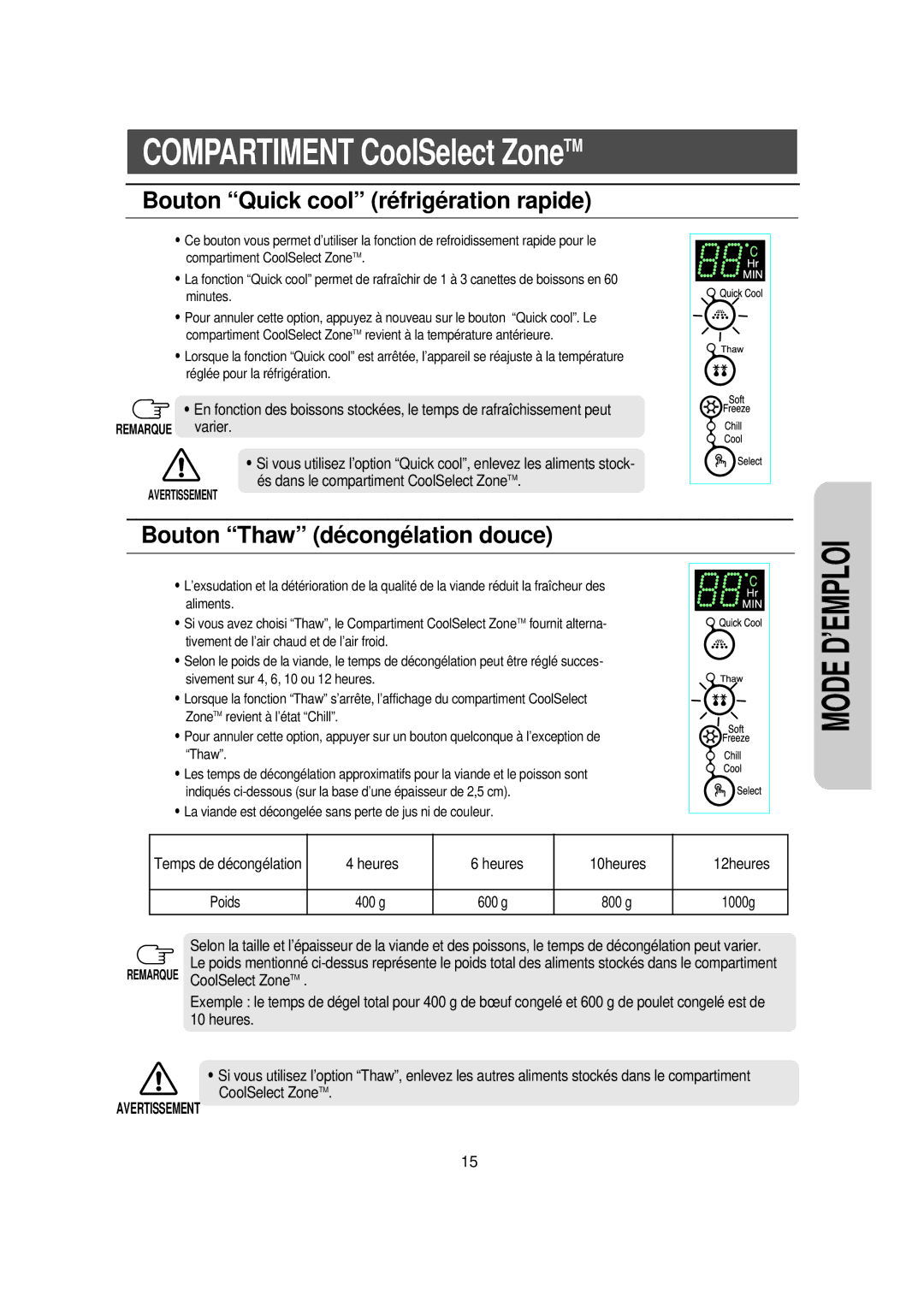 Samsung RS56XDJSW1/XEF manual Bouton Quick cool ré frigé ration rapide, Bouton Thaw dé congé lation douce, Remarque varier 