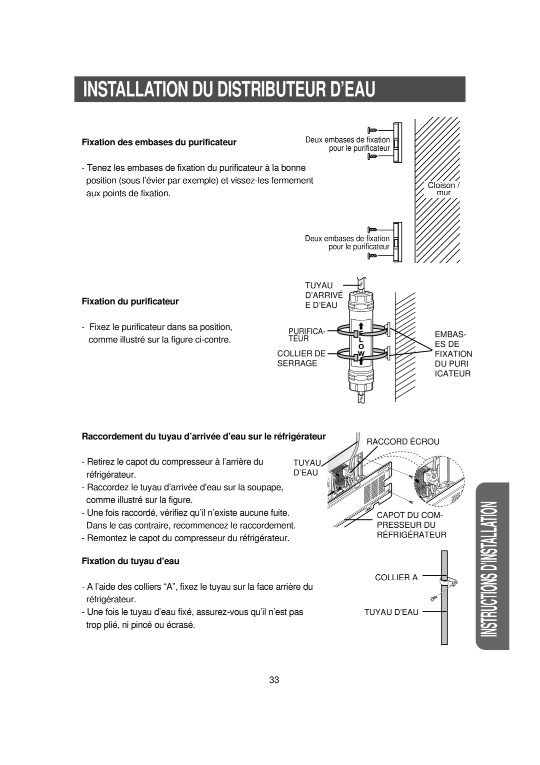 Samsung RS56XDJSW1/XEF manual Fixation des embases du purificateur, Fixation du purificateur, Fixation du tuyau d’eau 