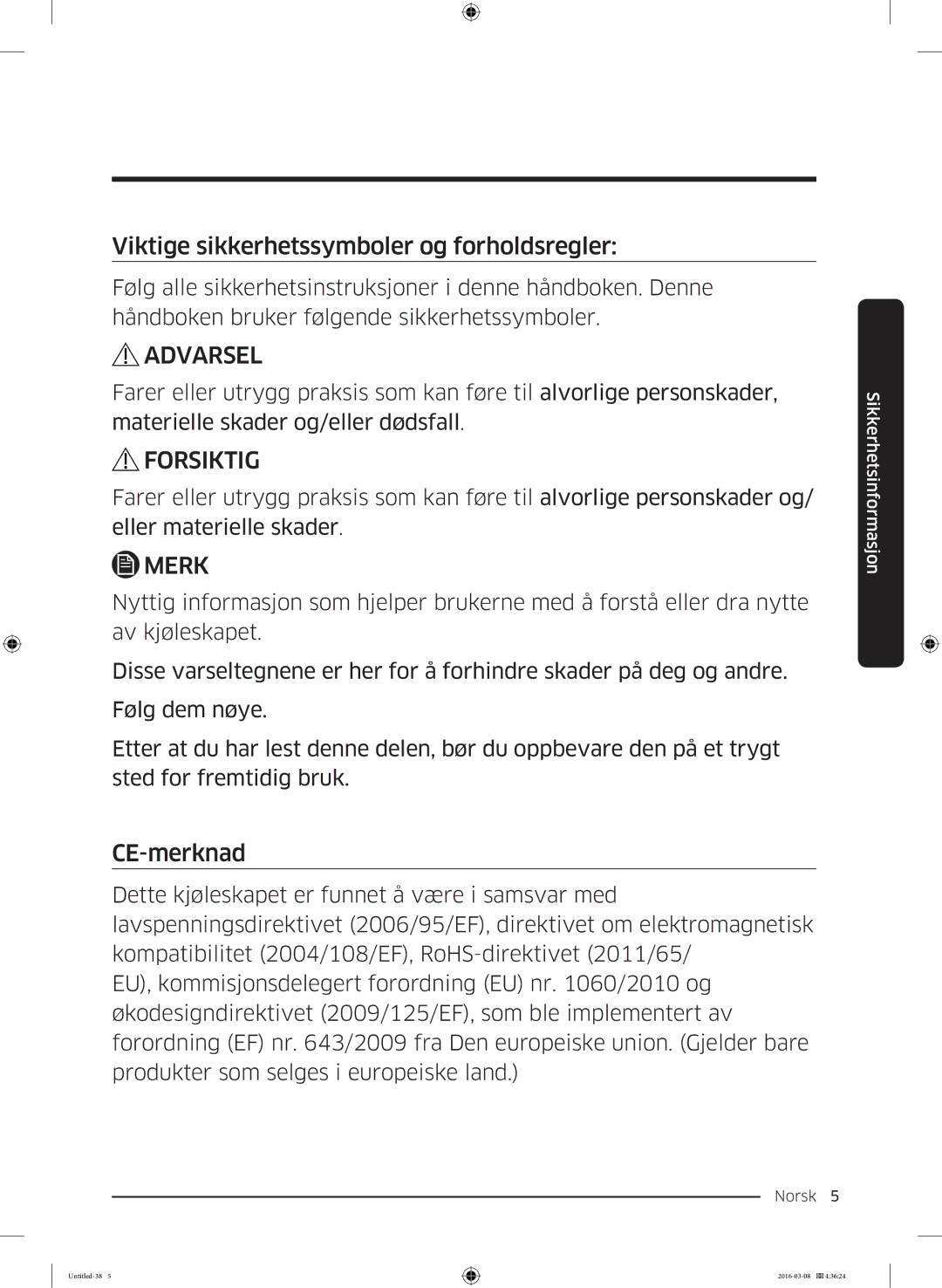 Samsung RS53K4400WW/EF, RS57K4000SA/EF, RS53K4400SA/EF manual Viktige sikkerhetssymboler og forholdsregler, CE-merknad 