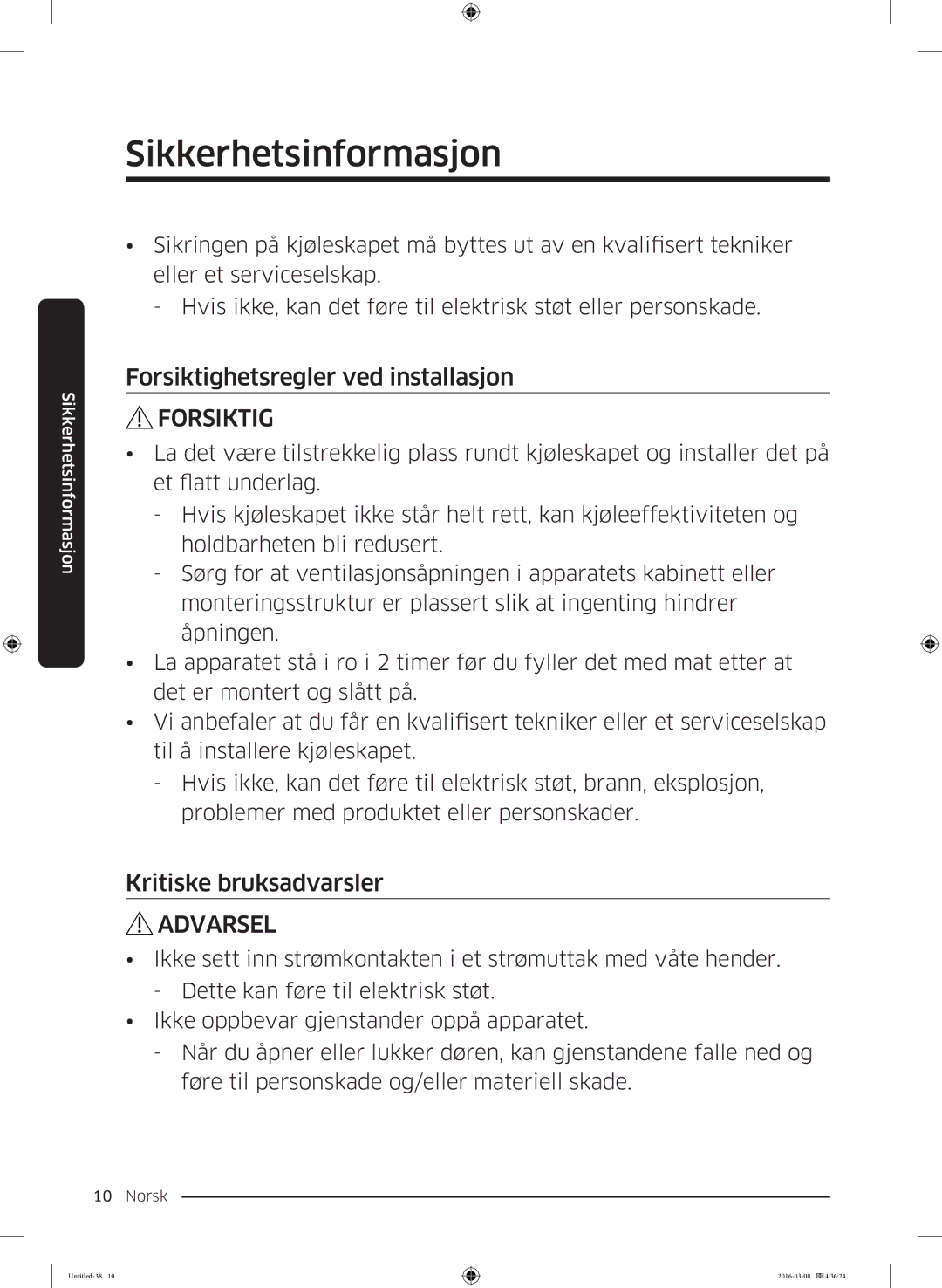 Samsung RS53K4400SA/EF, RS57K4000SA/EF, RS53K4400WW/EF manual Forsiktighetsregler ved installasjon, Kritiske bruksadvarsler 