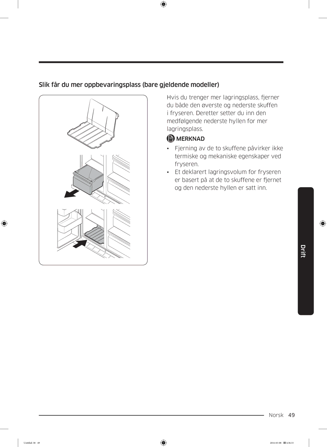 Samsung RS53K4400WW/EF, RS57K4000SA/EF, RS53K4400SA/EF manual Slik får du mer oppbevaringsplass bare gjeldende modeller 