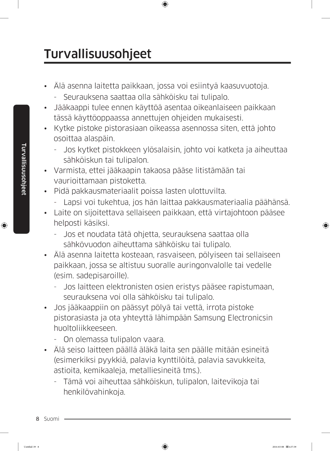 Samsung RS57K4000SA/EF, RS53K4400WW/EF, RS53K4400SA/EF, RS57K4000WW/EF manual Turvallisuusohjeet 