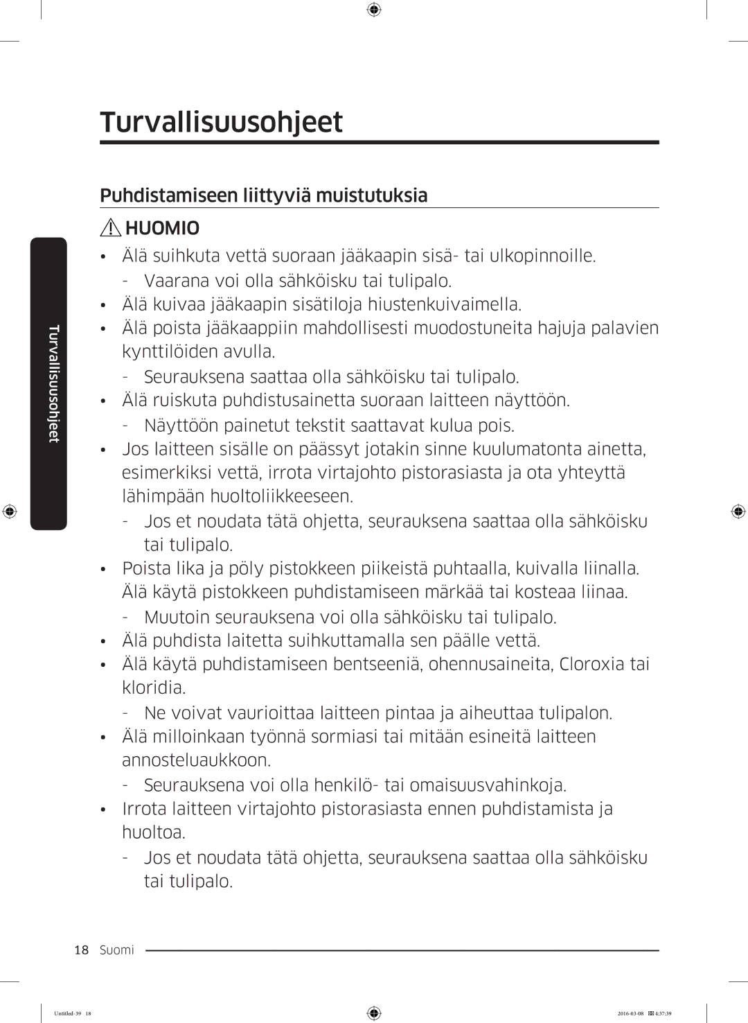 Samsung RS53K4400SA/EF, RS57K4000SA/EF, RS53K4400WW/EF, RS57K4000WW/EF manual Puhdistamiseen liittyviä muistutuksia 