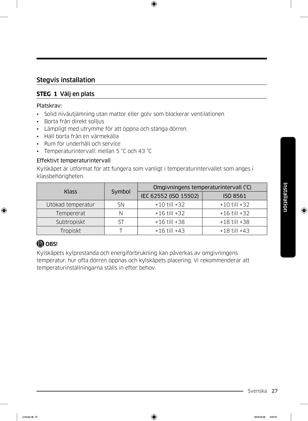 Samsung RS57K4000WW/EF, RS57K4000SA/EF, RS53K4400WW/EF, RS53K4400SA/EF manual Stegvis installation, Steg 1 Välj en plats 