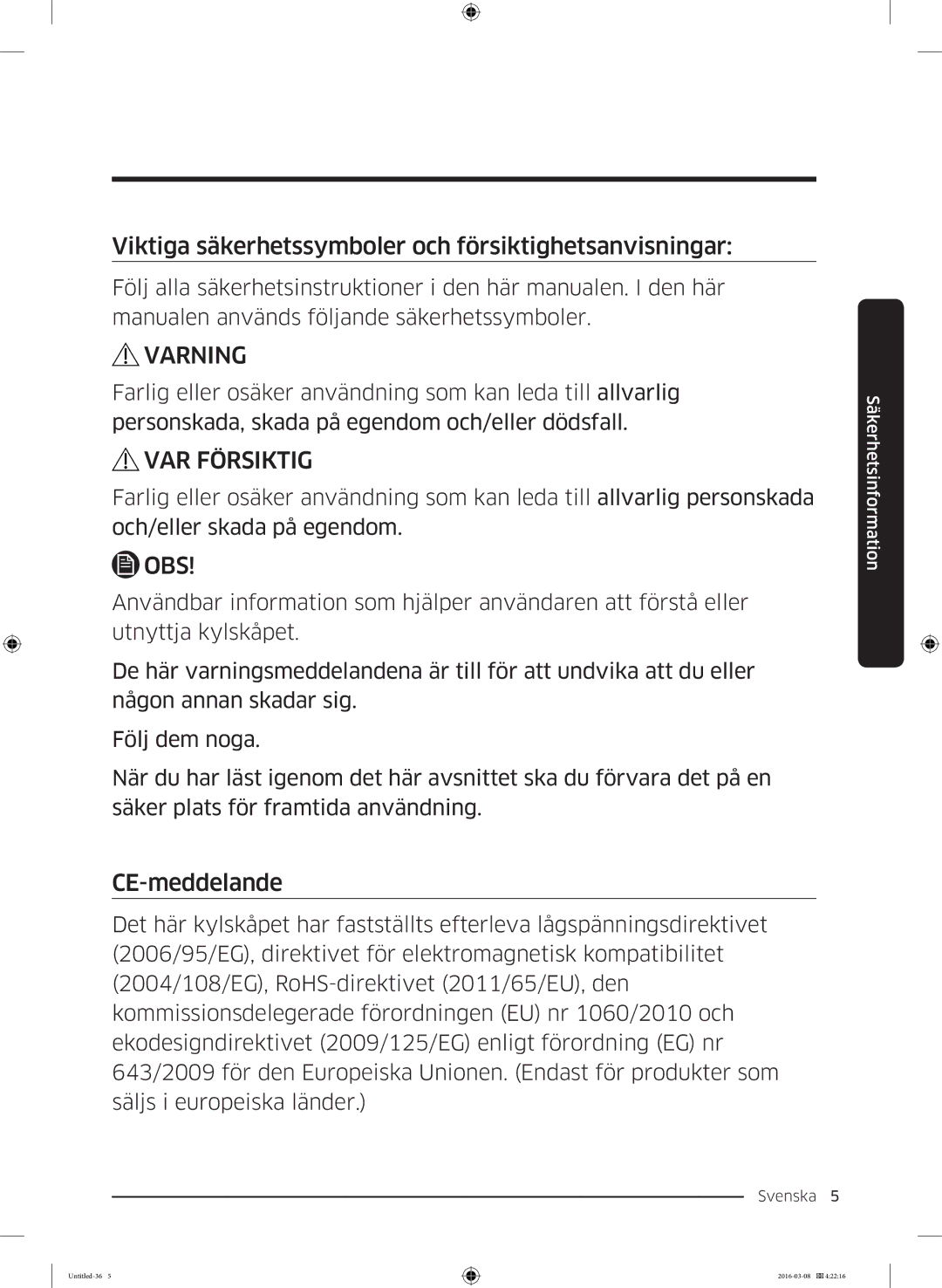 Samsung RS53K4400WW/EF, RS57K4000SA/EF manual Viktiga säkerhetssymboler och försiktighetsanvisningar, Obs, CE-meddelande 