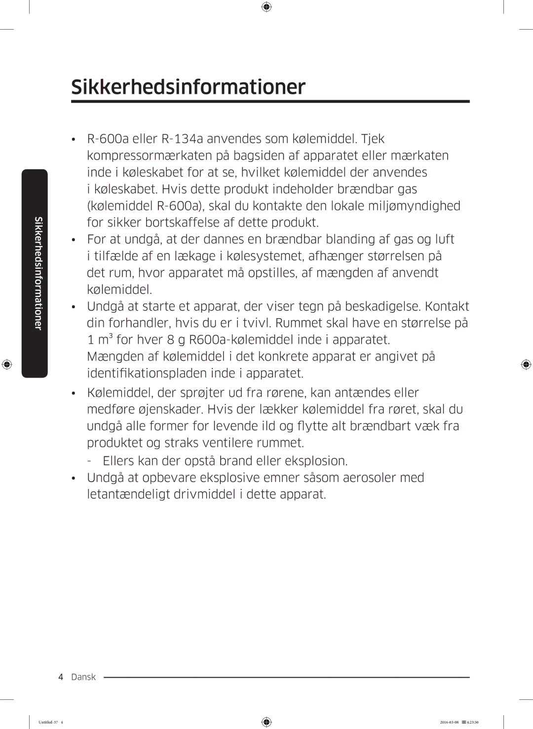 Samsung RS57K4000SA/EF, RS53K4400WW/EF, RS53K4400SA/EF, RS57K4000WW/EF manual Sikkerhedsinformationer 