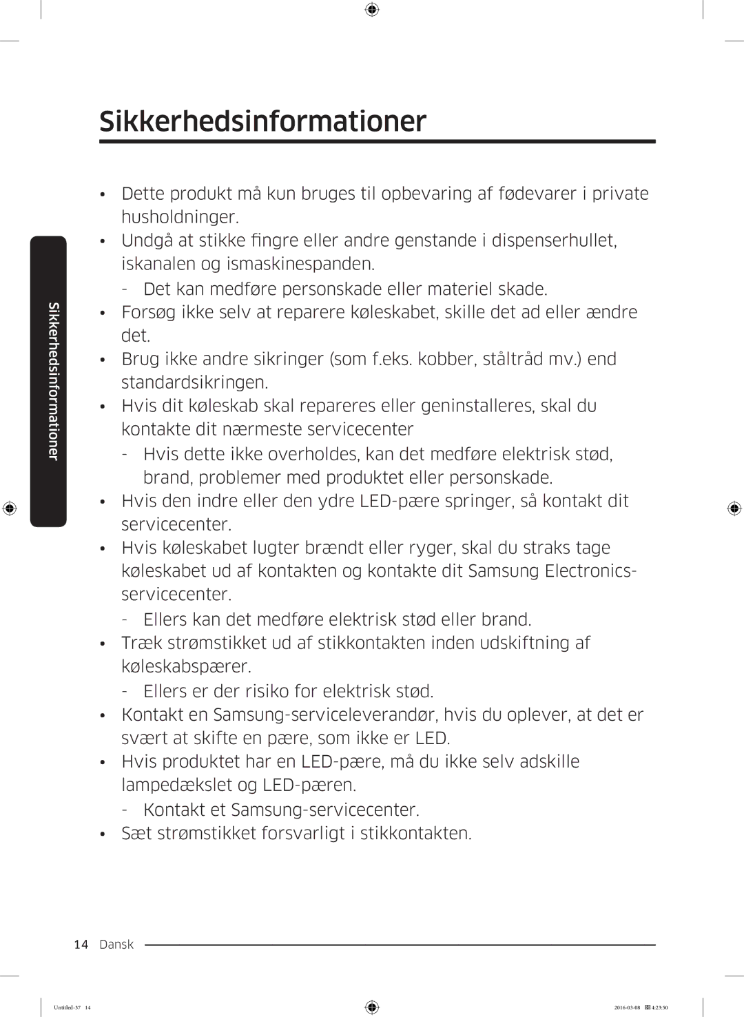 Samsung RS53K4400SA/EF, RS57K4000SA/EF, RS53K4400WW/EF, RS57K4000WW/EF manual Sikkerhedsinformationer 