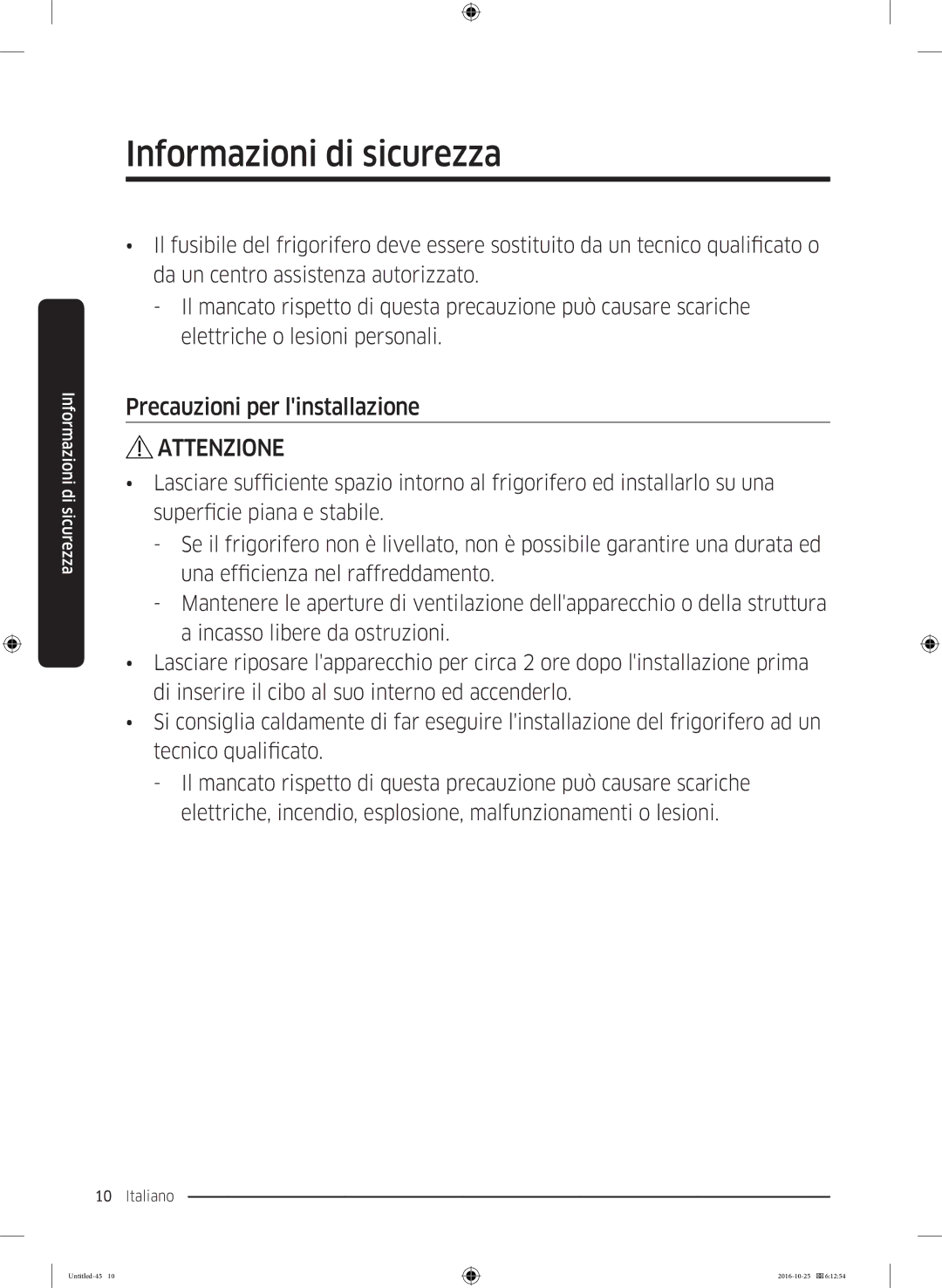 Samsung RS53K4600SA/EF, RS5GK4005SA/EG, RS57K4000SA/EF, RS5HK4405SA/EG, RS54HDRPBSR/EF manual Precauzioni per linstallazione 