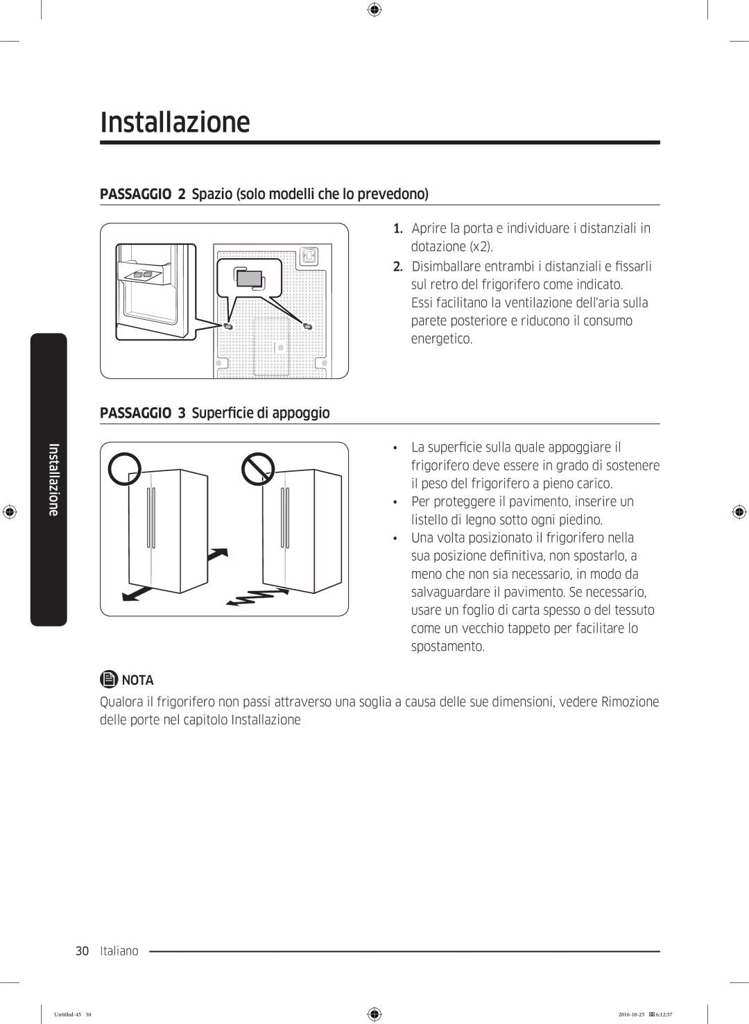 Samsung RS53K4400WW/EF manual Passaggio 2 Spazio solo modelli che lo prevedono, Passaggio 3 Superficie di appoggio 