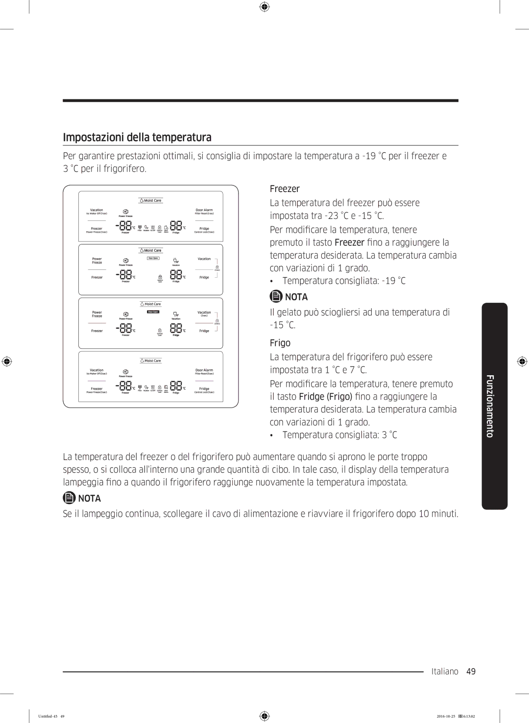 Samsung RS57K4000SA/EF, RS5GK4005SA/EG, RS5HK4405SA/EG, RS54HDRPBSR/EF, RH56J6918SL/EF manual Impostazioni della temperatura 