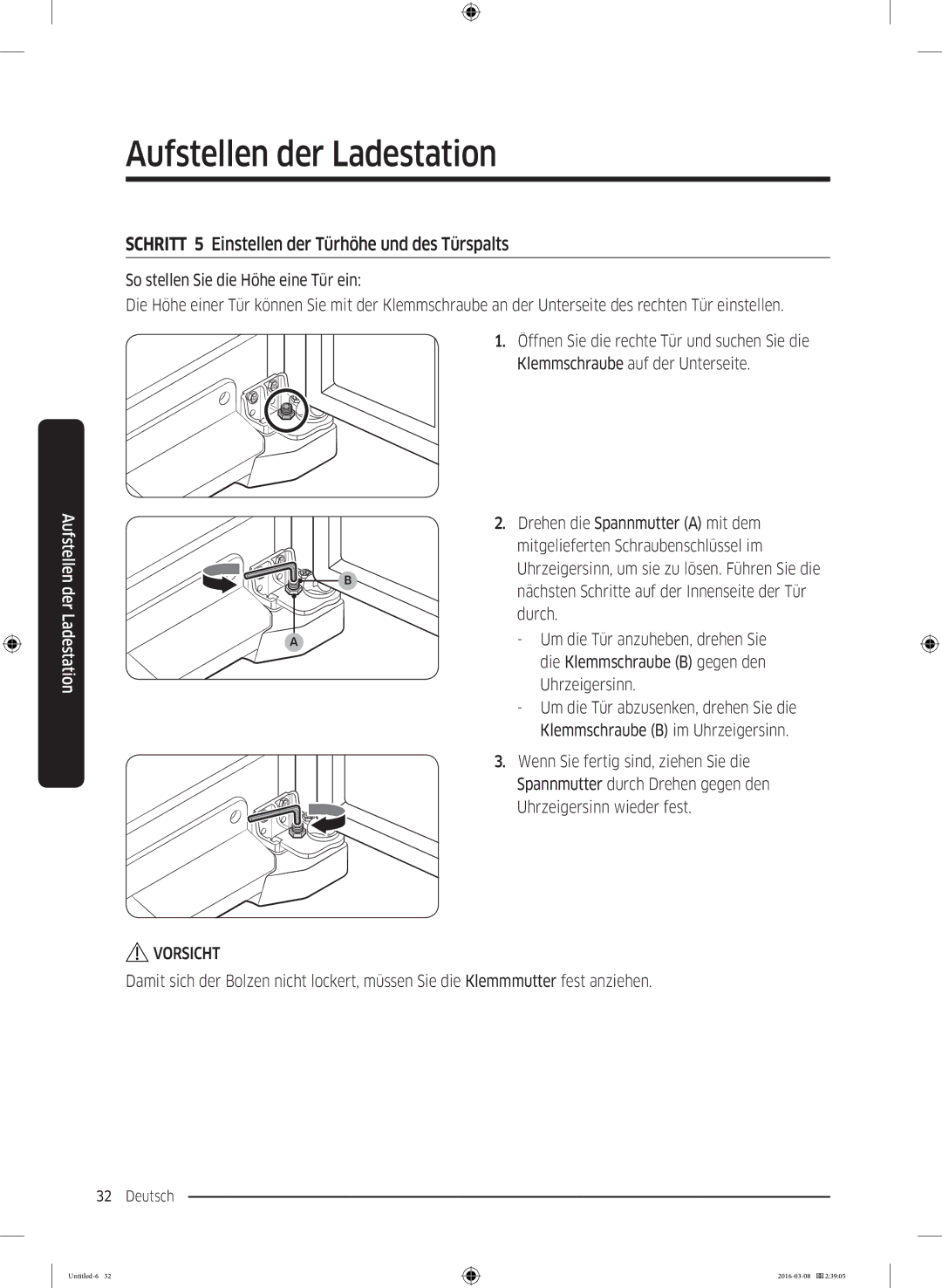 Samsung RS5GK4005SA/EG manual Schritt 5 Einstellen der Türhöhe und des Türspalts, Mitgelieferten Schraubenschlüssel im 