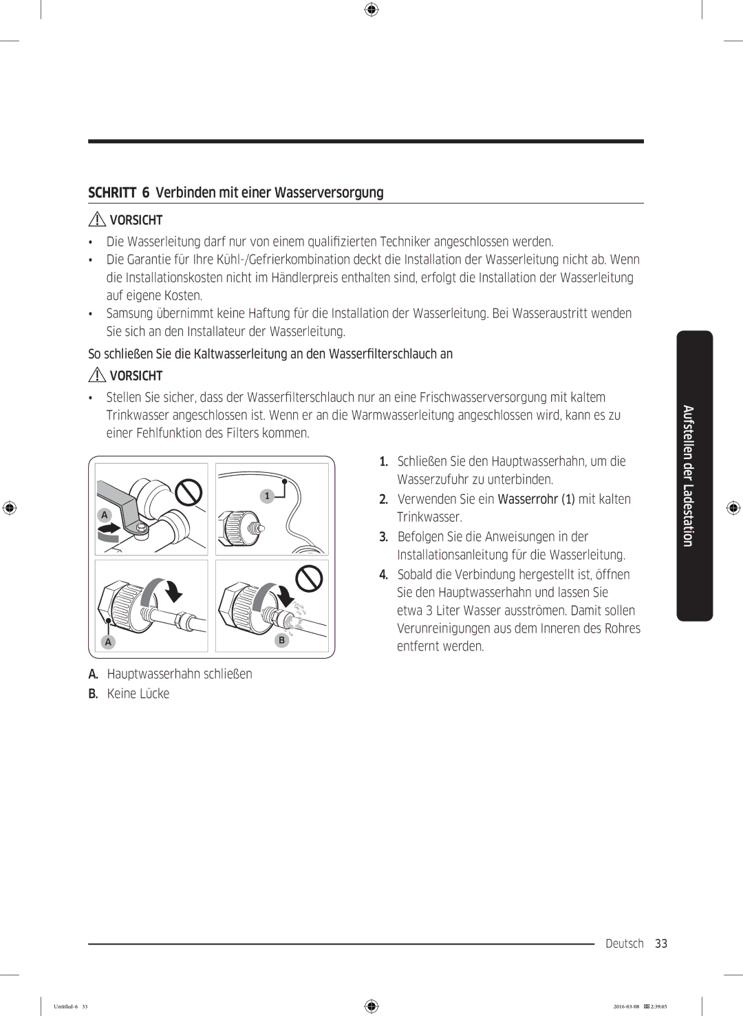 Samsung RS57K4000SA/EF, RS5GK4005SA/EG, RS5HK4405SA/EG, RS57K4005SA/WS manual Schritt 6 Verbinden mit einer Wasserversorgung 