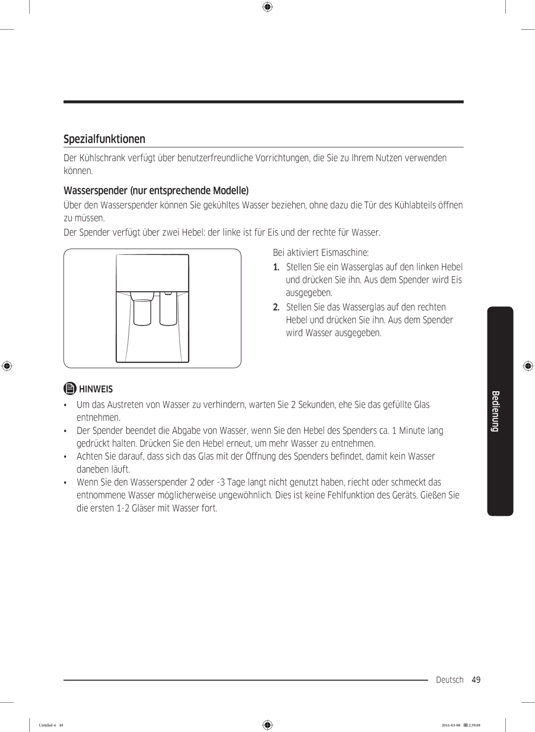 Samsung RS57K4000SA/EF, RS5GK4005SA/EG, RS5HK4405SA/EG manual Spezialfunktionen, Wasserspender nur entsprechende Modelle 