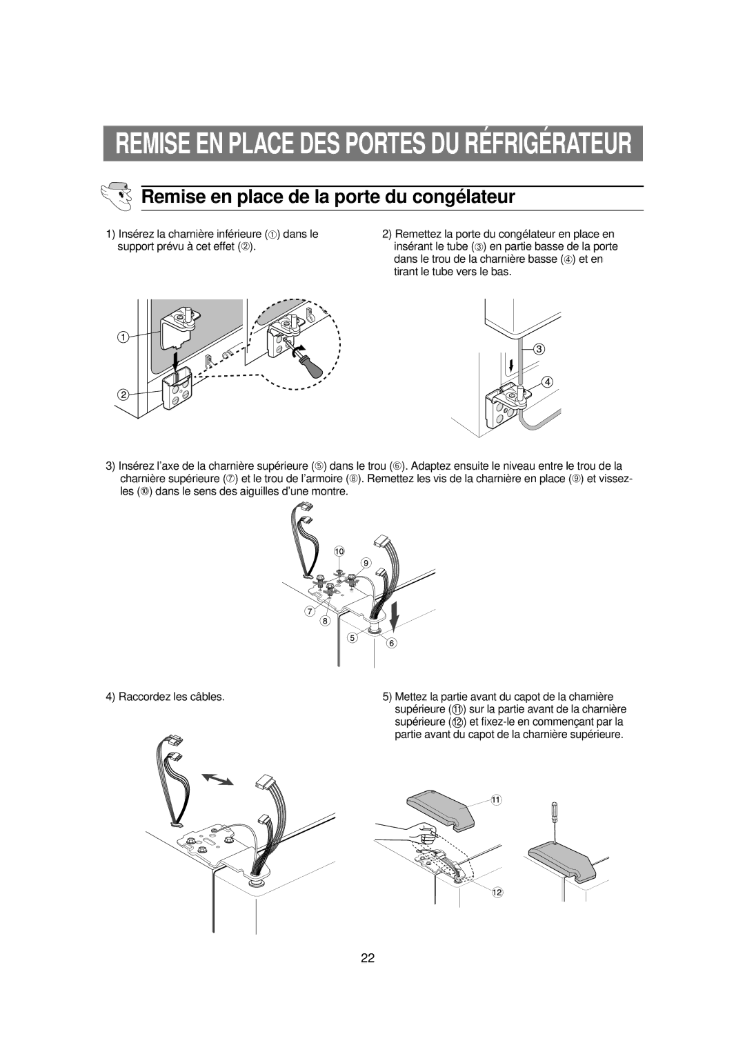 Samsung RS60DJSW1/XEF manual Remise EN Place DES Portes DU Réfrigérateur, Remise en place de la porte du congélateur 