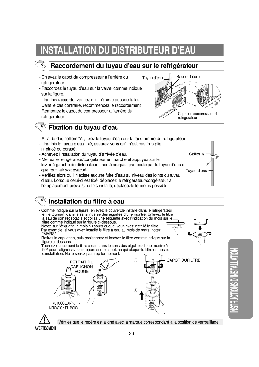 Samsung RS60DJSW1/XEF manual Fixation du tuyau d’eau, Installation du filtre à eau 