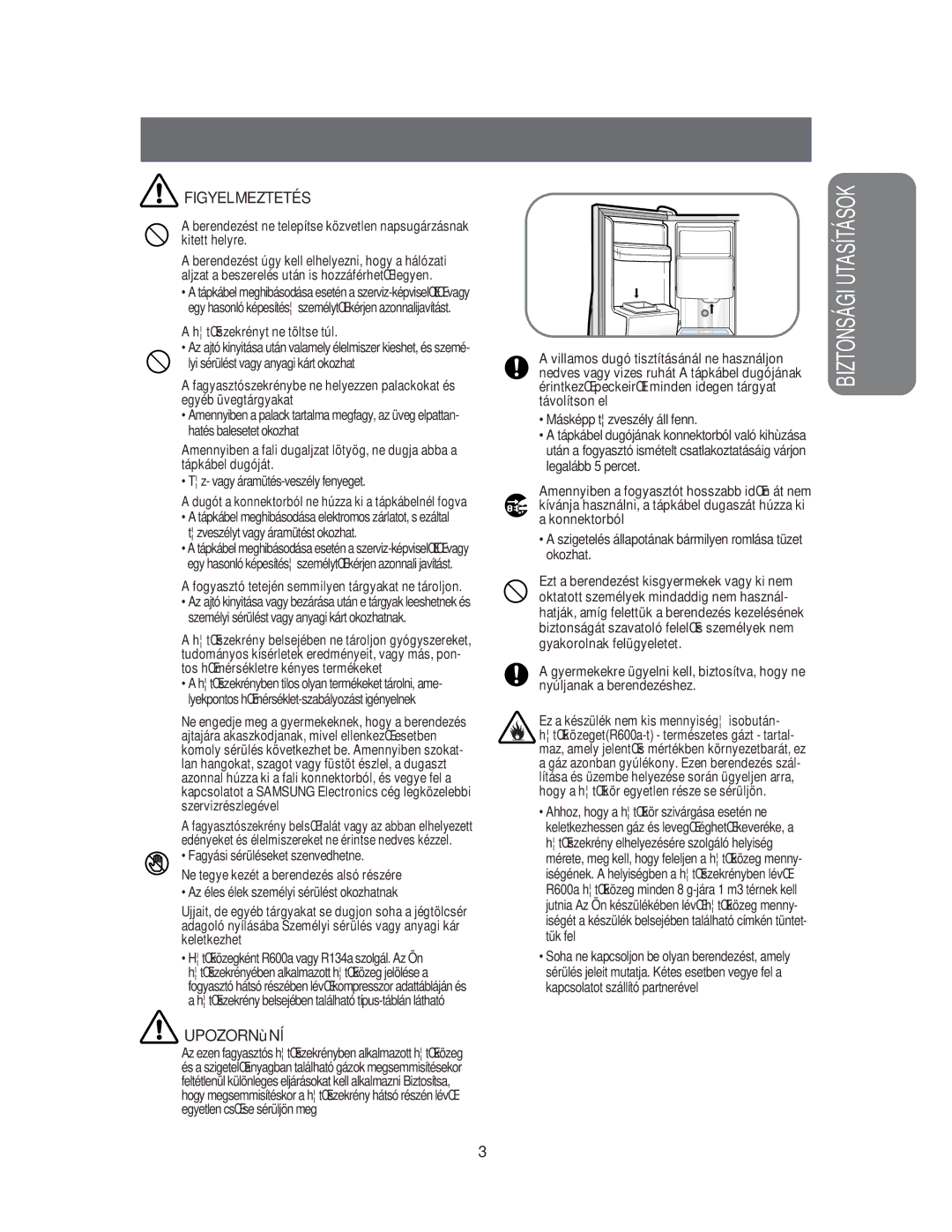 Samsung RS60KJSM1/XEG manual UPOZORNùNÍ, HtŒszekrényt ne töltse túl, Fogyasztó tetején semmilyen tárgyakat ne tároljon 