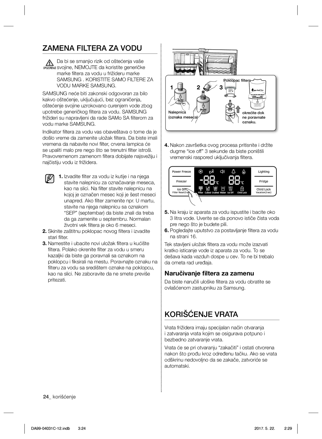 Samsung RS61781GDSL/UR, RS61681GDSL/UR manual Zamena Filtera ZA Vodu, Korišćenje Vrata, Naručivanje ﬁltera za zamenu 