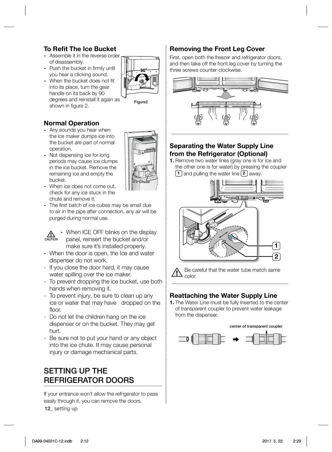 Samsung RS61781GDSL/UR manual Setting UP the Refrigerator Doors, To Reﬁt The Ice Bucket, Removing the Front Leg Cover 