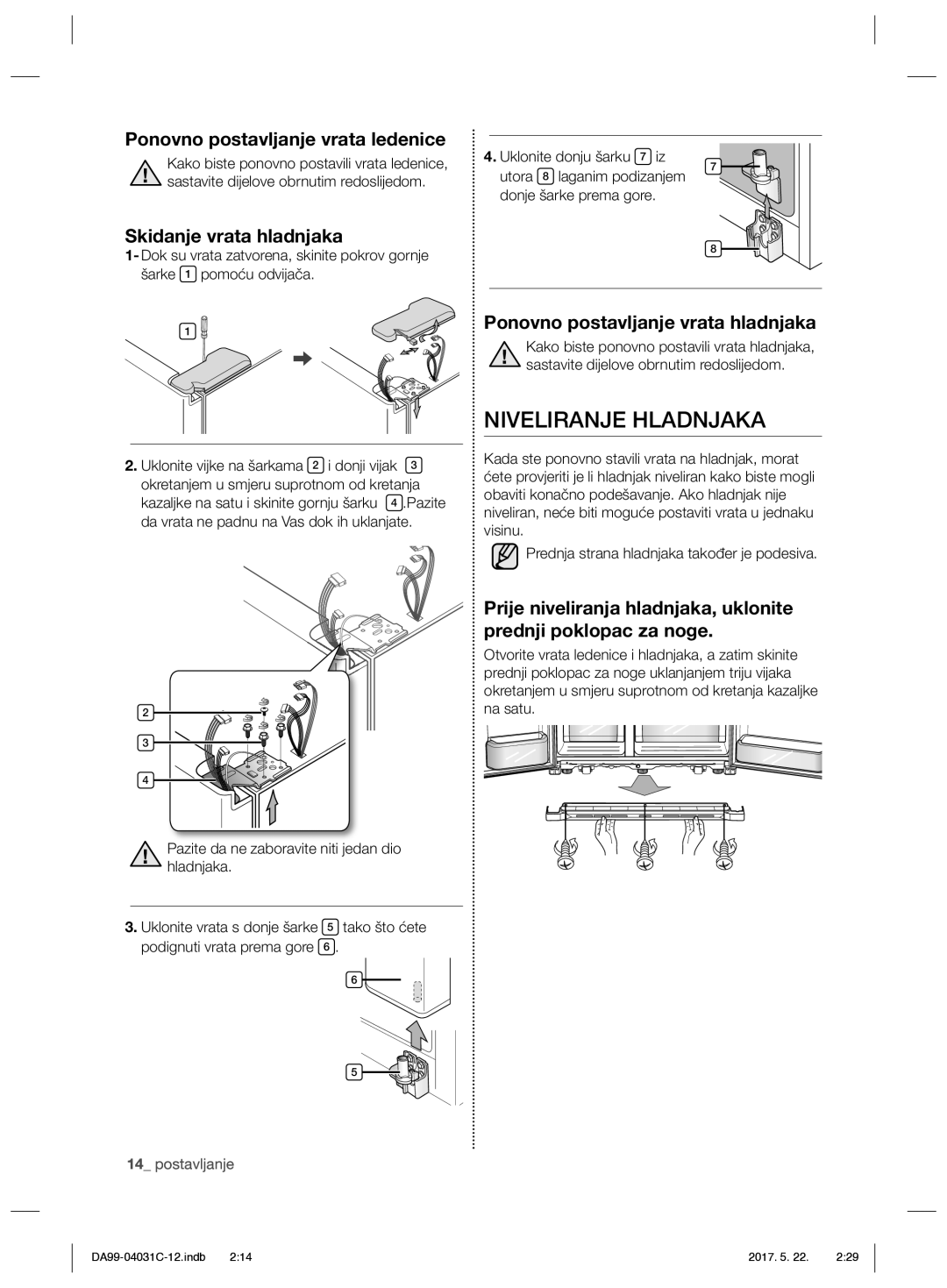 Samsung RS61781GDSL/UR manual Niveliranje Hladnjaka, Ponovno postavljanje vrata ledenice, Skidanje vrata hladnjaka 