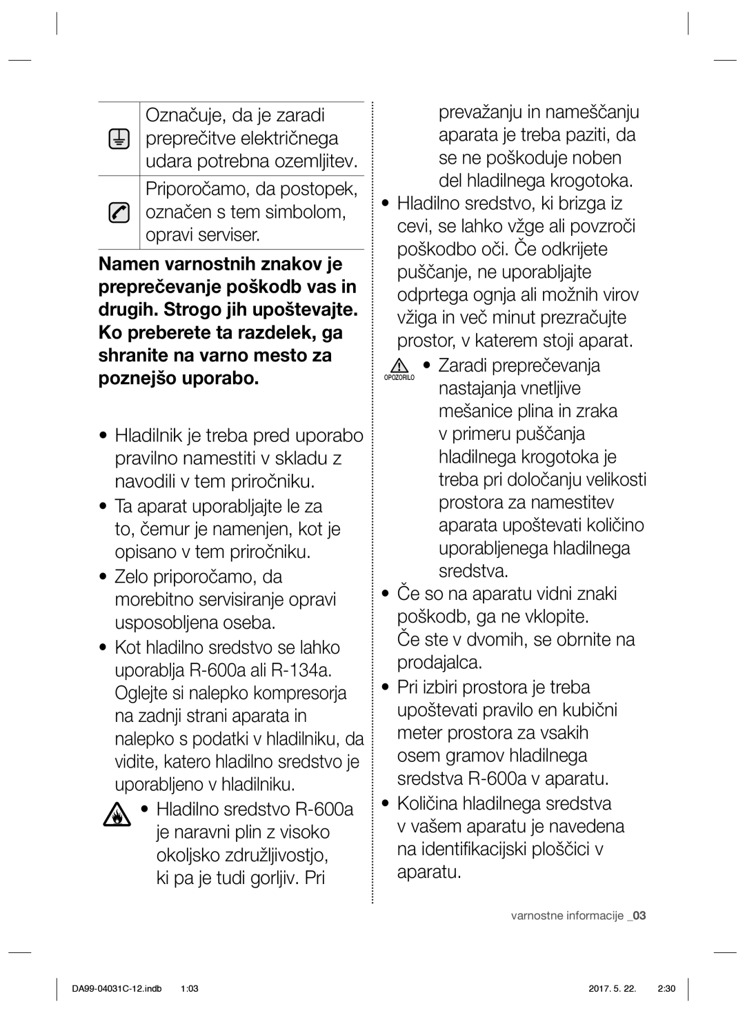 Samsung RS61681GDSL/UR, RS61781GDSL/UR manual Zaradi preprečevanja, Če ste v dvomih, se obrnite na prodajalca 