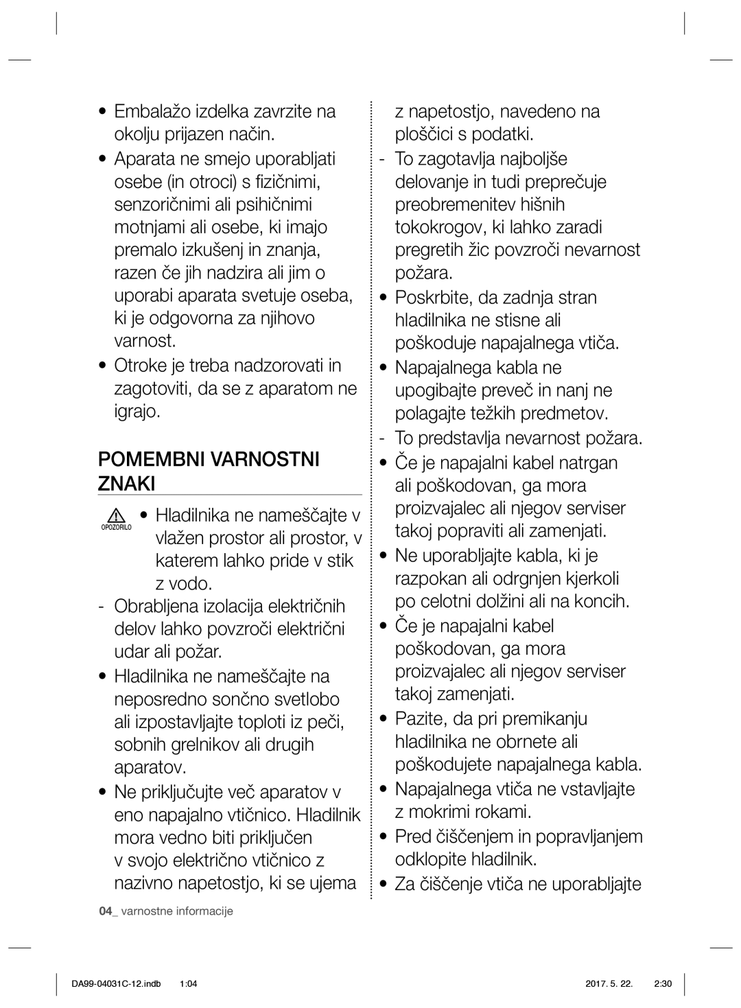 Samsung RS61781GDSL/UR, RS61681GDSL/UR manual Pomembni Varnostni Znaki 