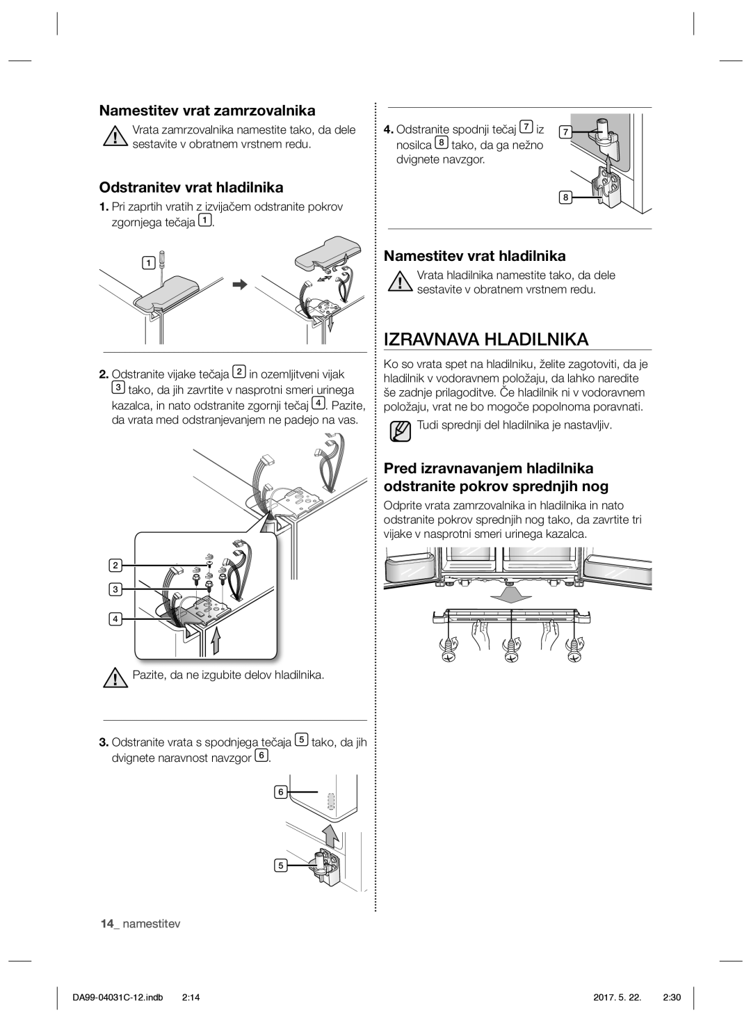 Samsung RS61781GDSL/UR, RS61681GDSL/UR Izravnava Hladilnika, Namestitev vrat zamrzovalnika, Odstranitev vrat hladilnika 