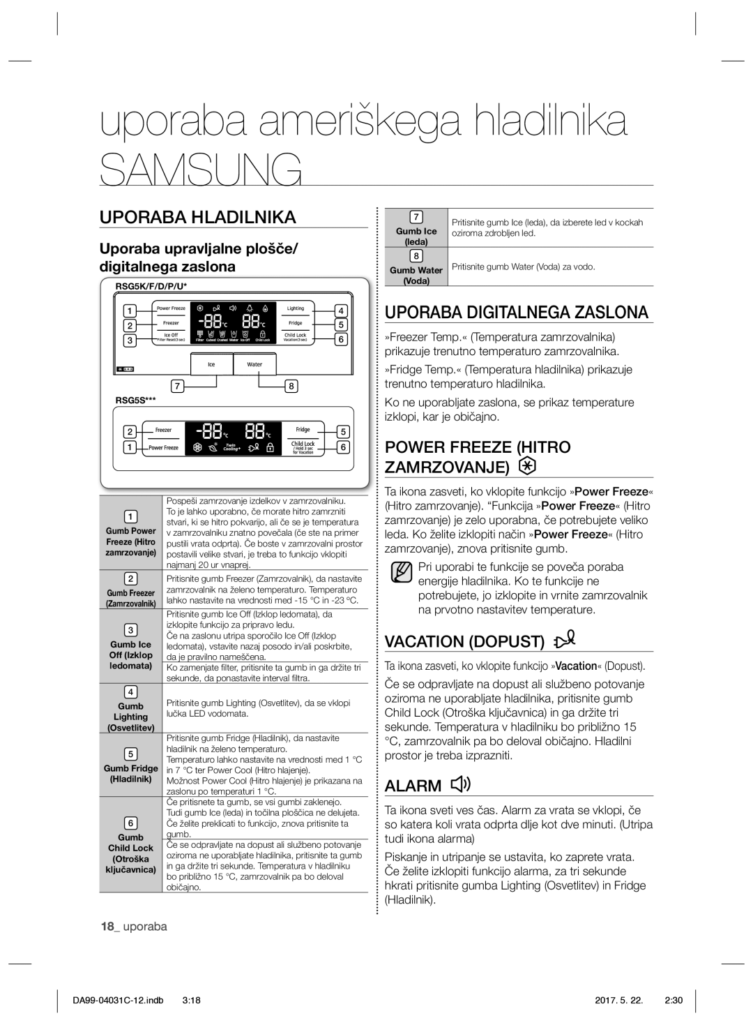 Samsung RS61781GDSL/UR Uporaba ameriškega hladilnika, Uporaba Hladilnika, Uporaba Digitalnega Zaslona, Vacation Dopust 