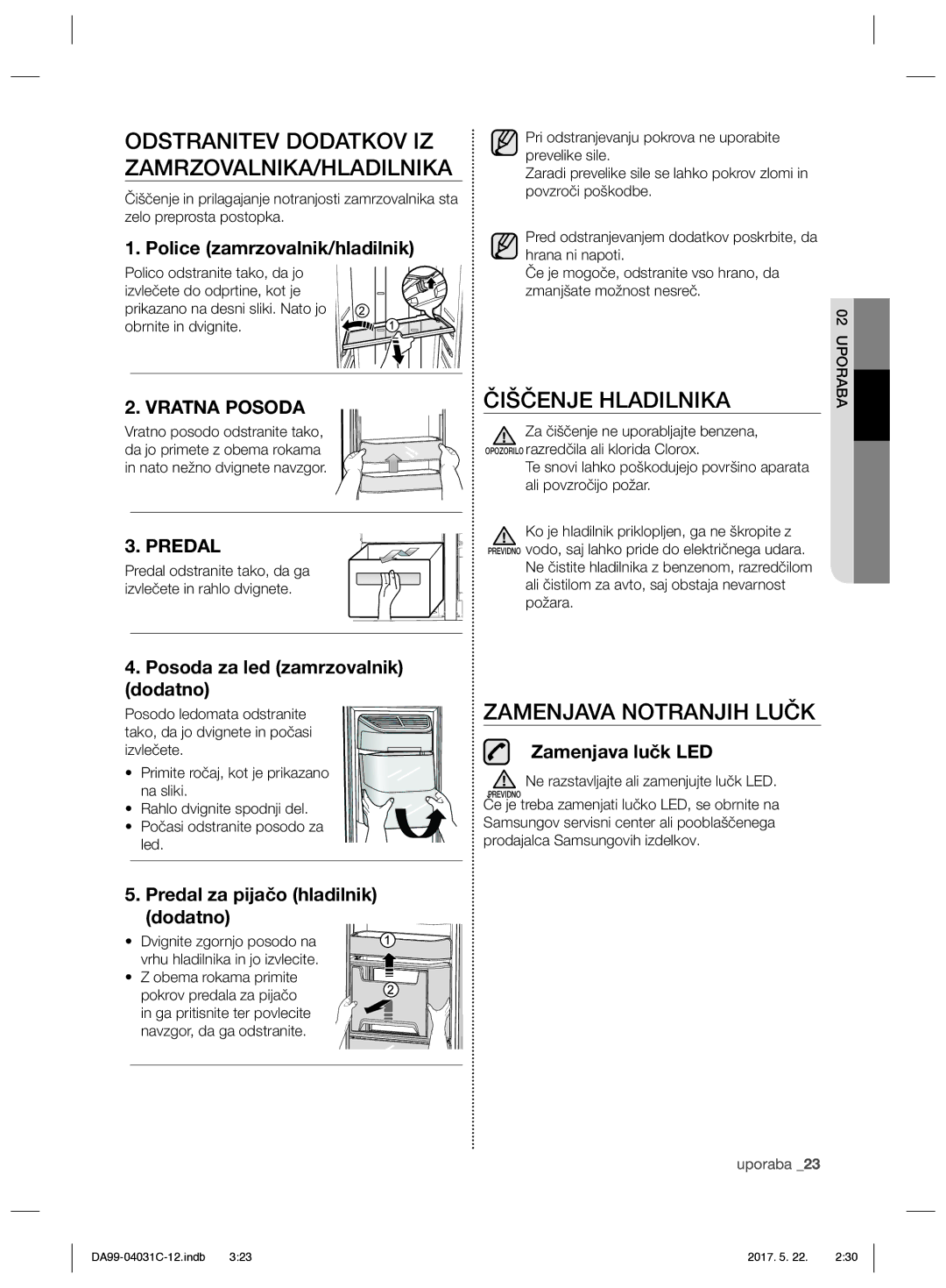 Samsung RS61681GDSL/UR Odstranitev Dodatkov IZ ZAMRZOVALNIKA/HLADILNIKA, Čiščenje Hladilnika, Zamenjava Notranjih Lučk 