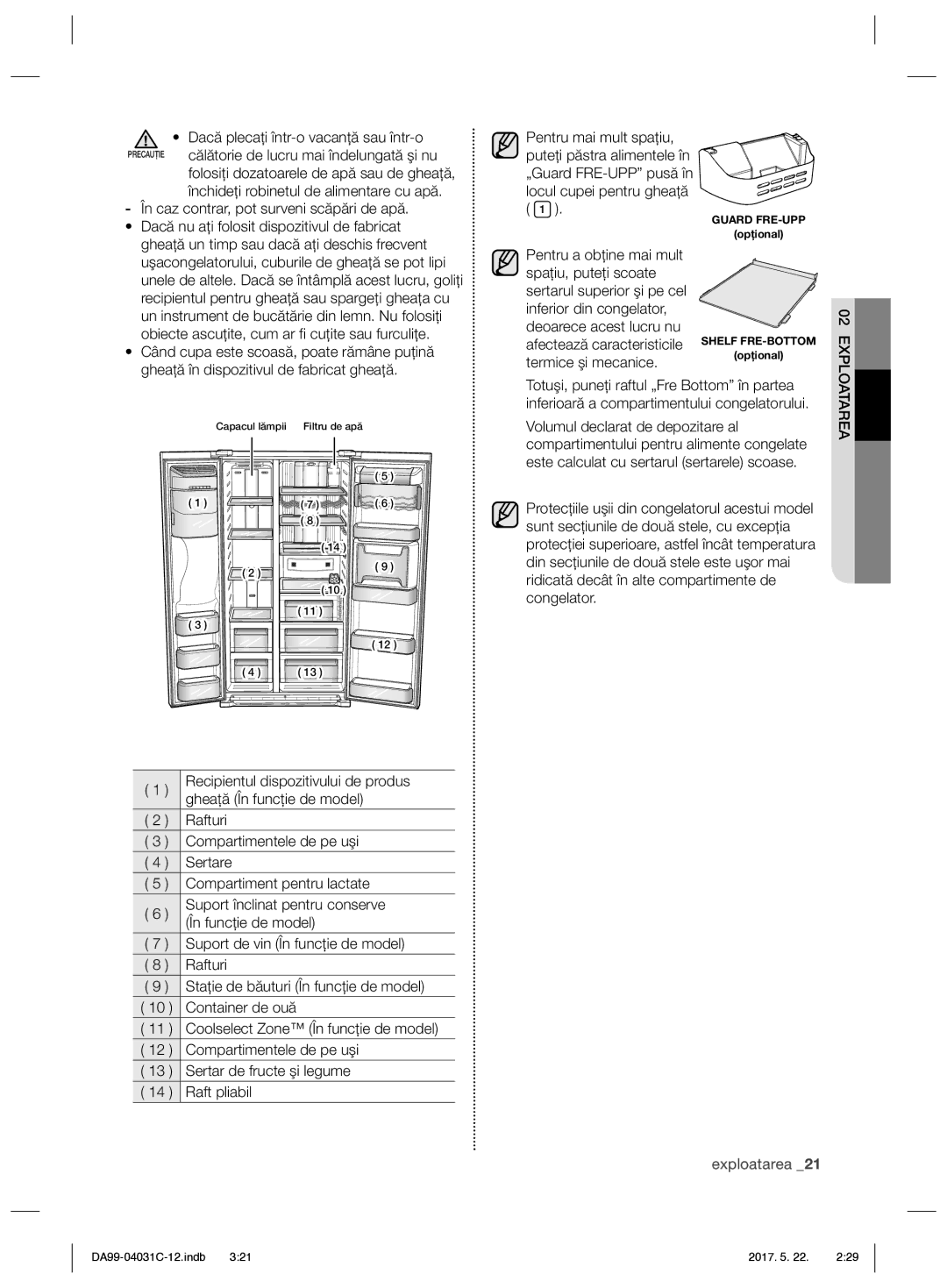 Samsung RS61681GDSL/UR manual Dacă plecaţi într-o vacanţă sau într-o, Călătorie de lucru mai îndelungată şi nu, Congelator 