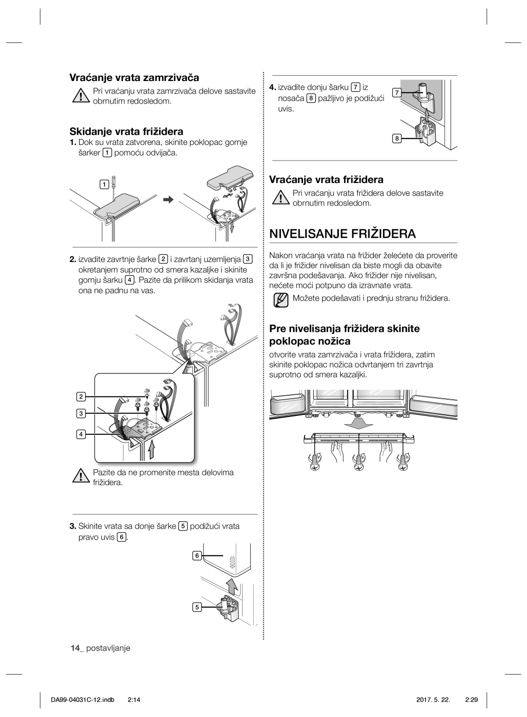 Samsung RS61781GDSL/UR, RS61681GDSL/UR manual Nivelisanje Frižidera, Vraćanje vrata zamrzivača, Skidanje vrata frižidera 