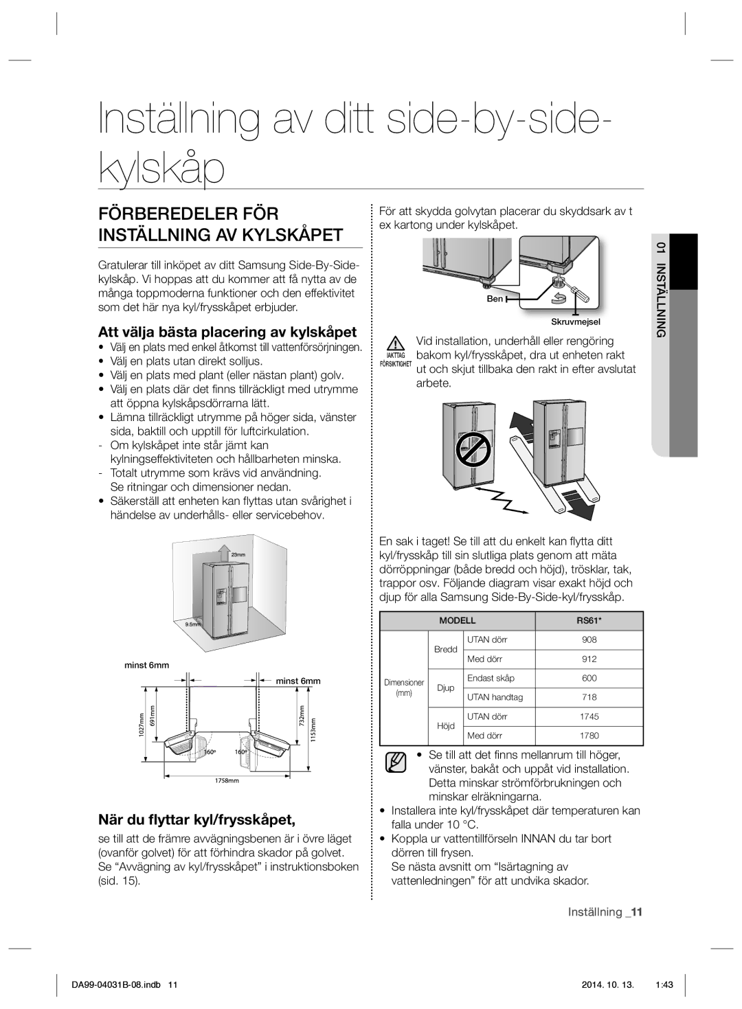 Samsung RS61681GDSR/EE, RS61781GDSR/EE Inställning av ditt side-by-side- kylskåp, Att välja bästa placering av kylskåpet 