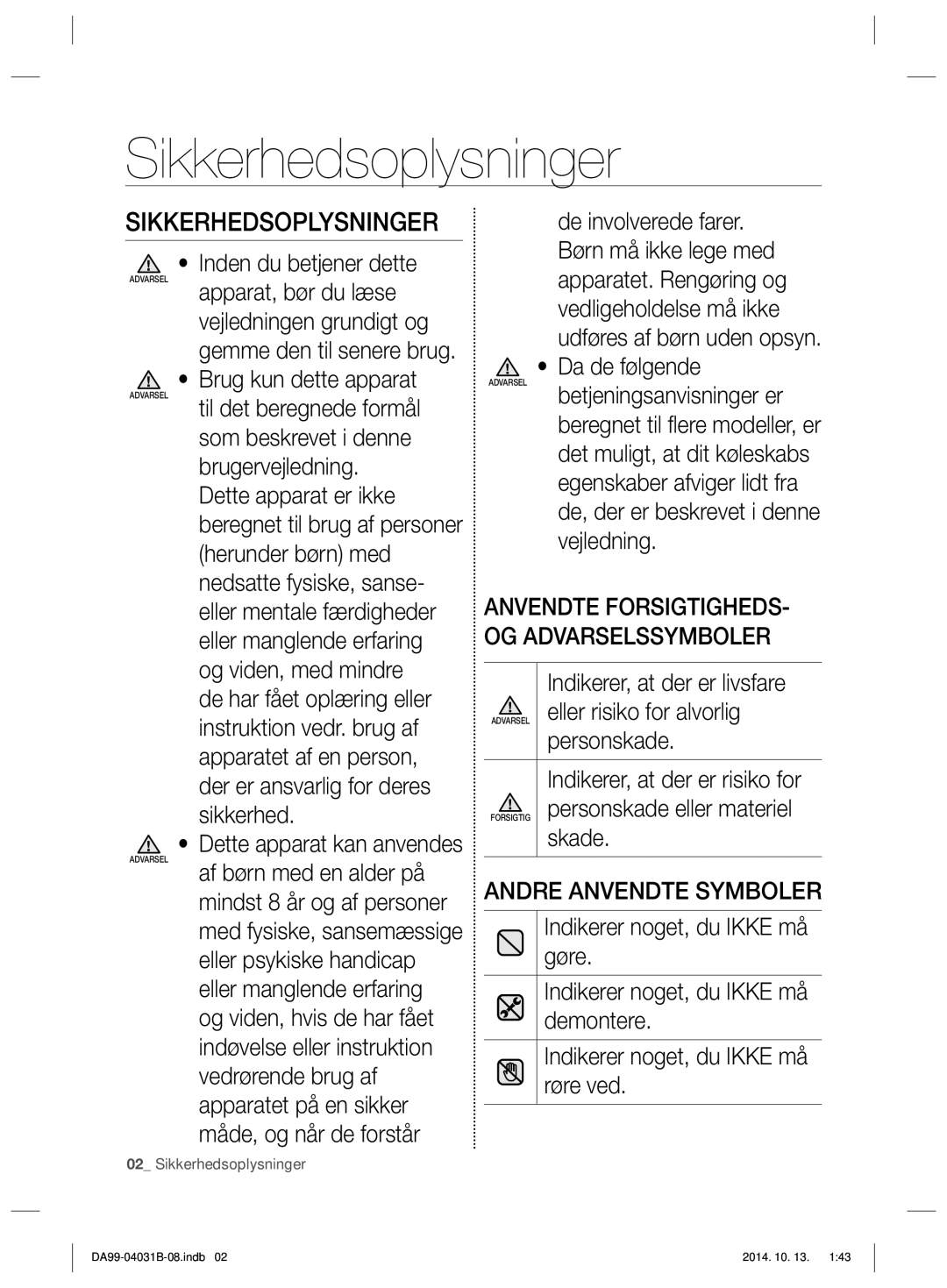 Samsung RS61781GDSR/EE, RS61681GDSR/EE manual Sikkerhedsoplysninger, Andre Anvendte Symboler 