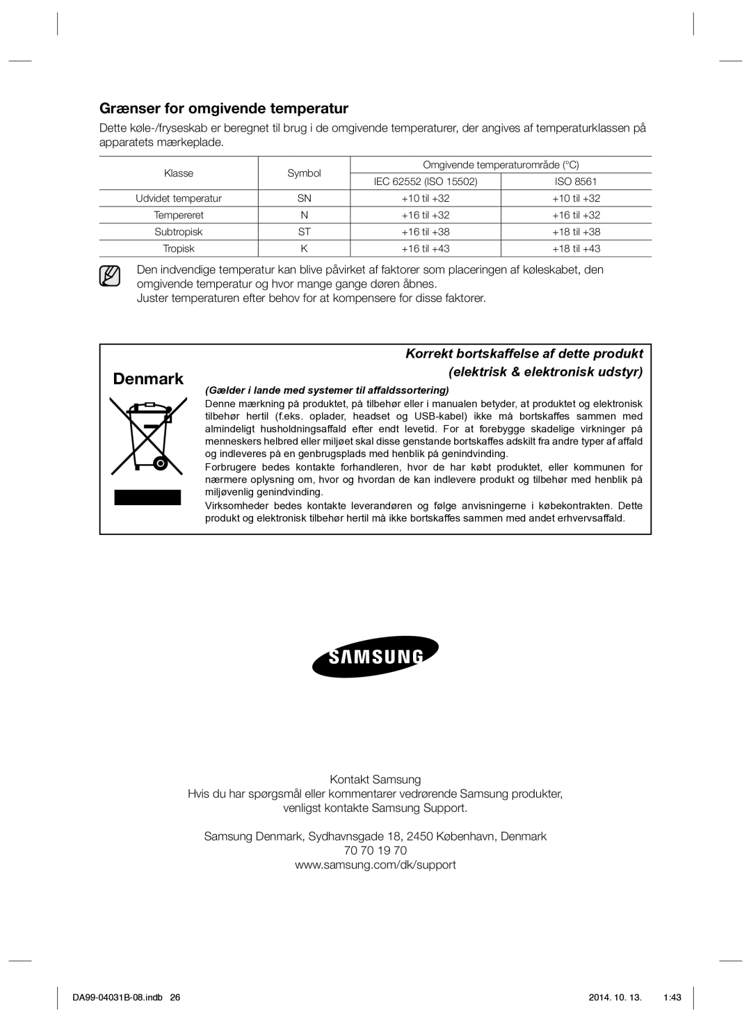 Samsung RS61781GDSR/EE, RS61681GDSR/EE manual Denmark, Grænser for omgivende temperatur 