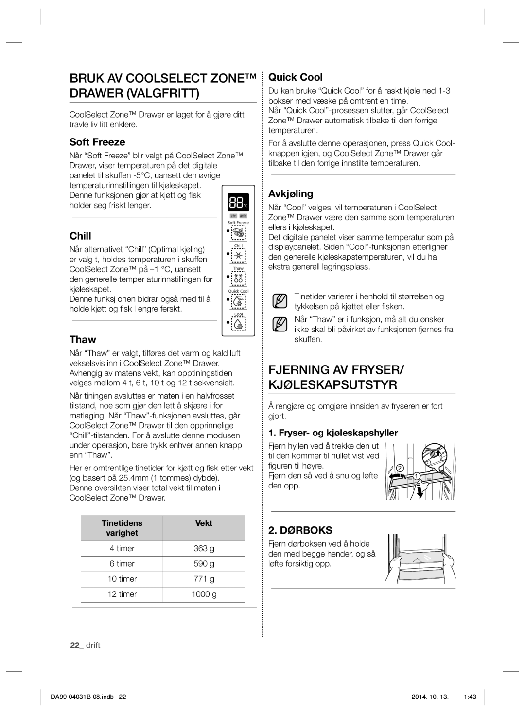 Samsung RS61781GDSR/EE manual Bruk AV Coolselect Zone Drawer Valgfritt, Fjerning AV Fryser Kjøleskapsutstyr, Avkjøling 