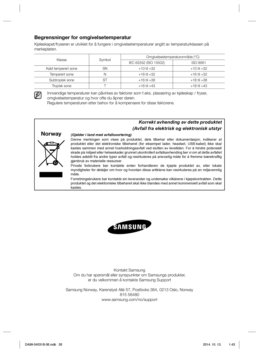 Samsung RS61781GDSR/EE, RS61681GDSR/EE Begrensninger for omgivelsetemperatur, Norway Gjelder i land med avfallssortering 