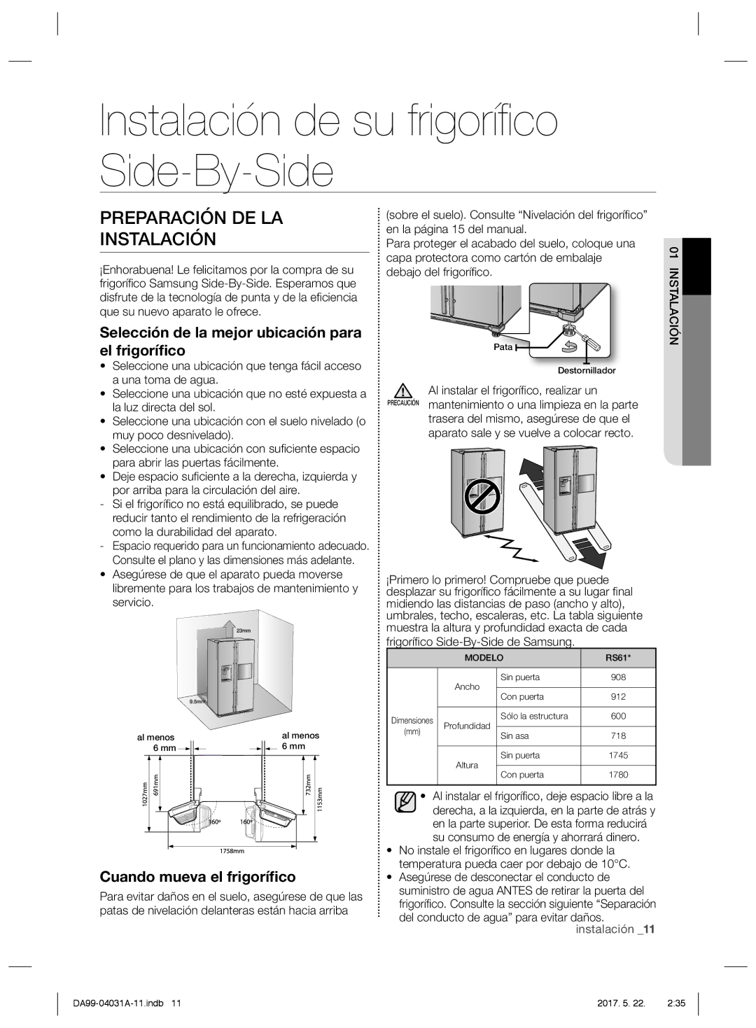 Samsung RS61681GDSR/ES, RS61781GDSR/EF Preparación DE LA Instalación, Selección de la mejor ubicación para el frigoríﬁco 