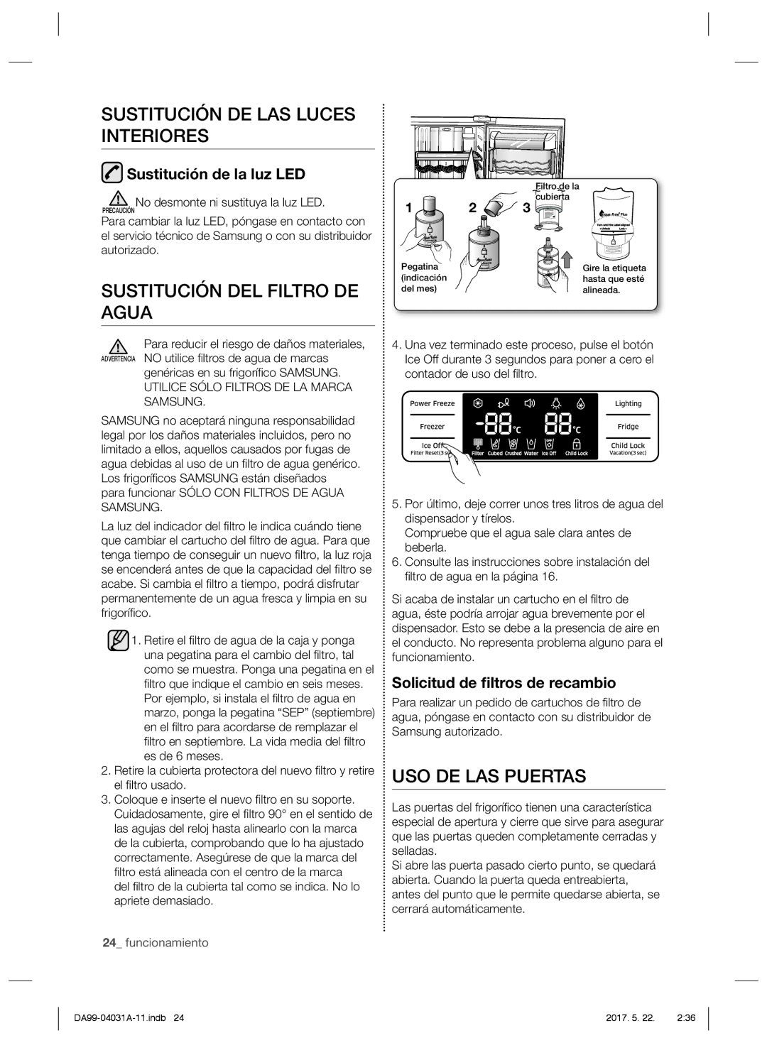 Samsung RS61781GDSR/EF manual Sustitución DE LAS Luces Interiores, Sustitución DEL Filtro DE Agua, USO DE LAS Puertas 