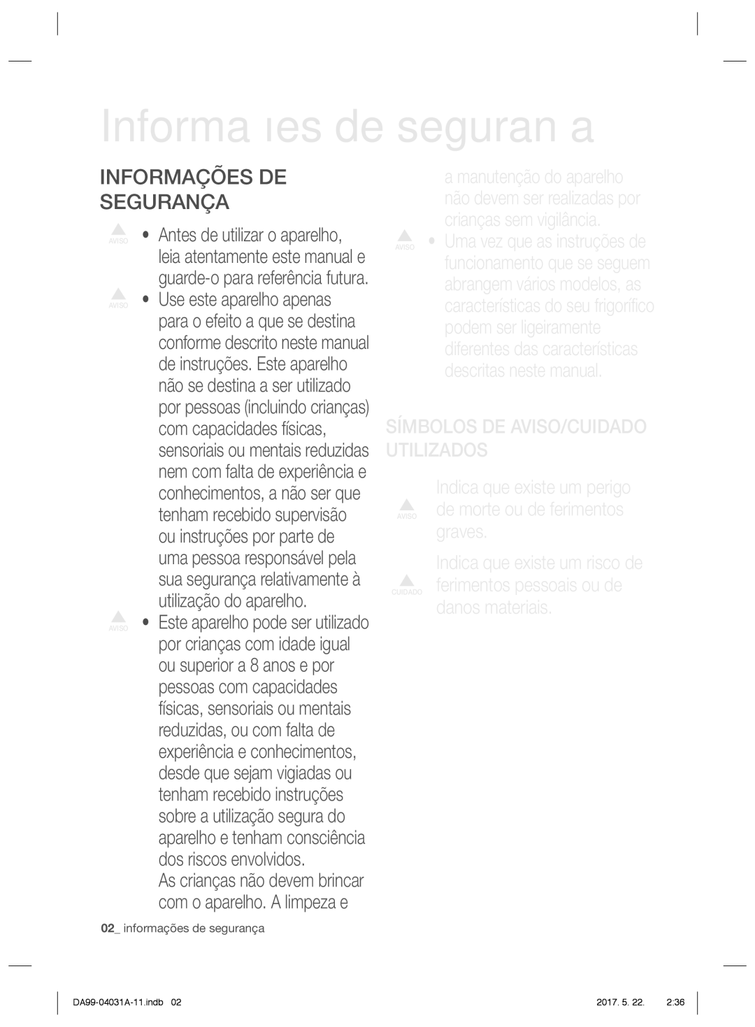 Samsung RS61781GDSR/EF, RS61681GDSL/ES, RS61781GDSR/ES, RS61681GDSR/ES Informações de segurança, Informações DE Segurança 