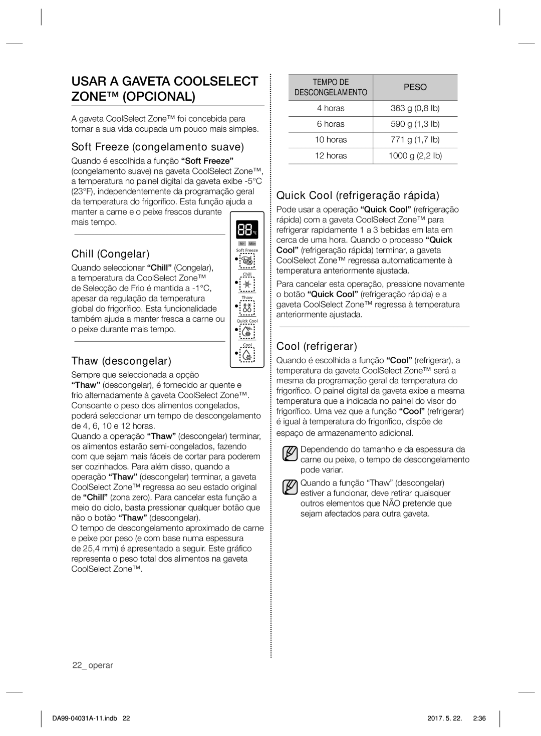 Samsung RS61781GDSR/EF, RS61681GDSL/ES, RS61781GDSR/ES, RS61681GDSR/ES manual Usar a Gaveta Coolselect Zone Opcional 