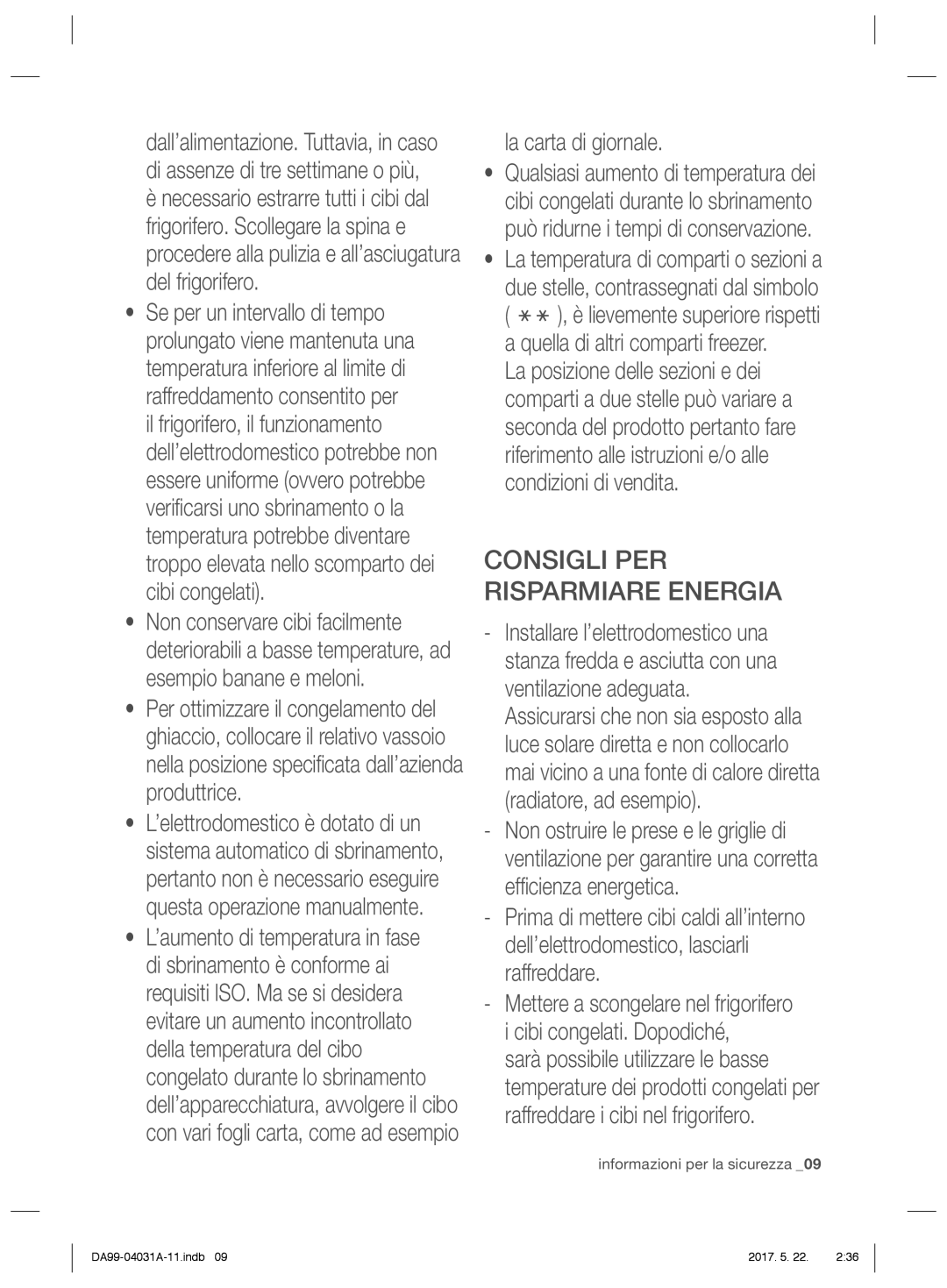 Samsung RS61681GDSL/ES, RS61781GDSR/EF, RS61781GDSR/ES manual Consigli PER Risparmiare Energia, La carta di giornale 