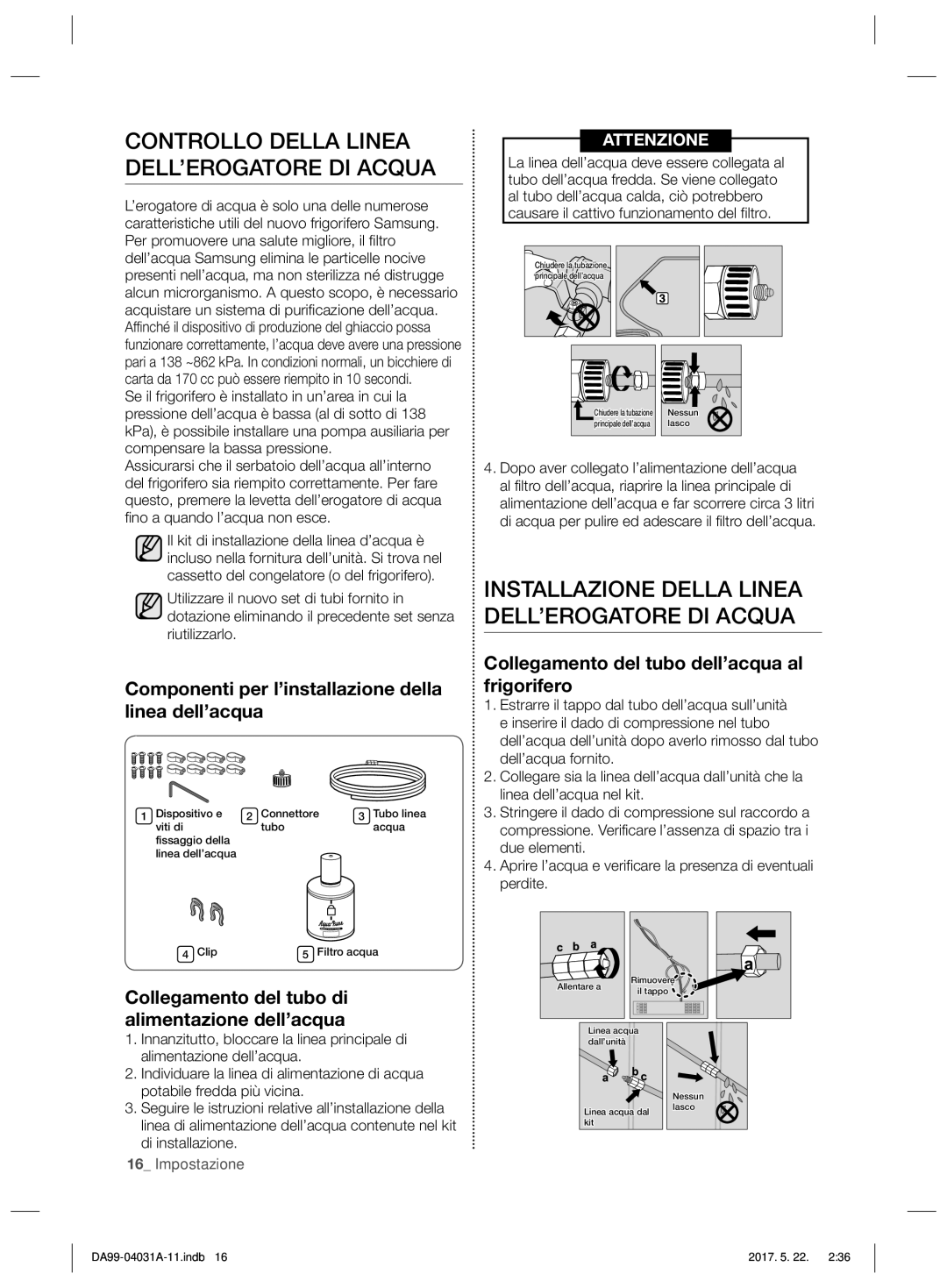 Samsung RS61781GDSR/EF Installazione Della Linea DELL’EROGATORE DI Acqua, Controllo Della Linea DELL’EROGATORE DI Acqua 