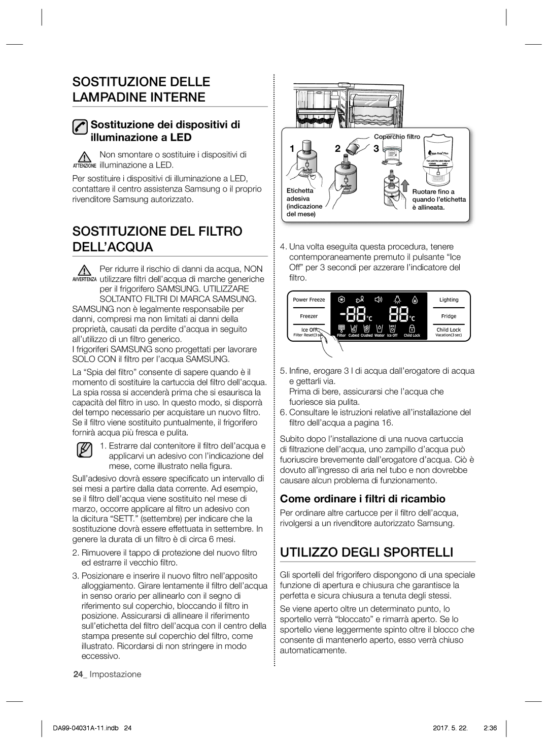 Samsung RS61781GDSR/EF Sostituzione Delle Lampadine Interne, Sostituzione DEL Filtro DELL’ACQUA, Utilizzo Degli Sportelli 